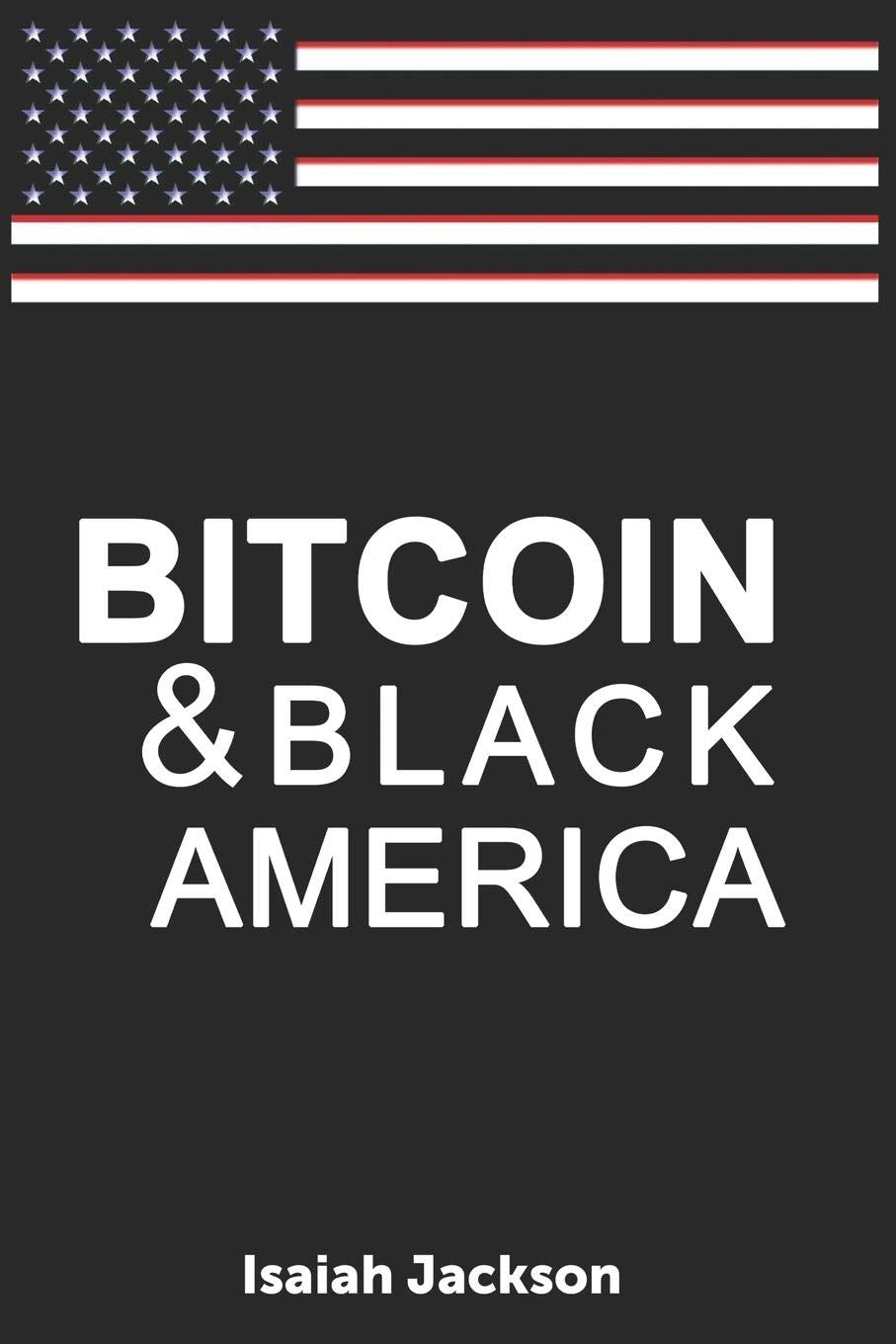 Bitcoin & Black America - SureShot Books Publishing LLC