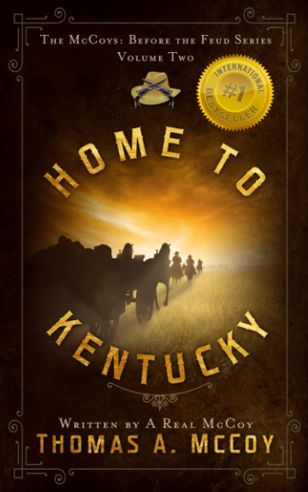 Home To Kentucky: The McCoys Before the Feud Series Vol. 2 Literature & Fiction Thomas Allan McCoy