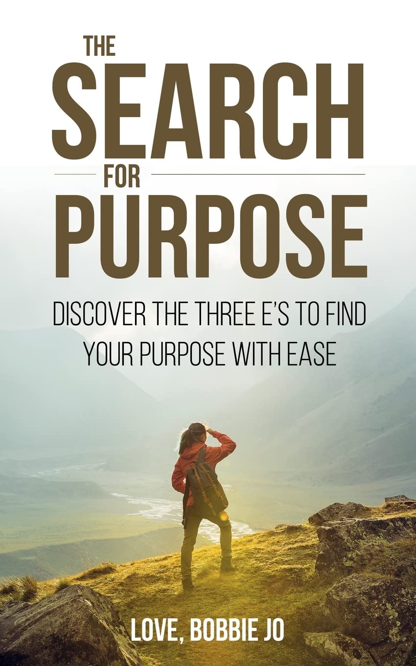 The Search for Purpose SureShot Books Publishing LLC