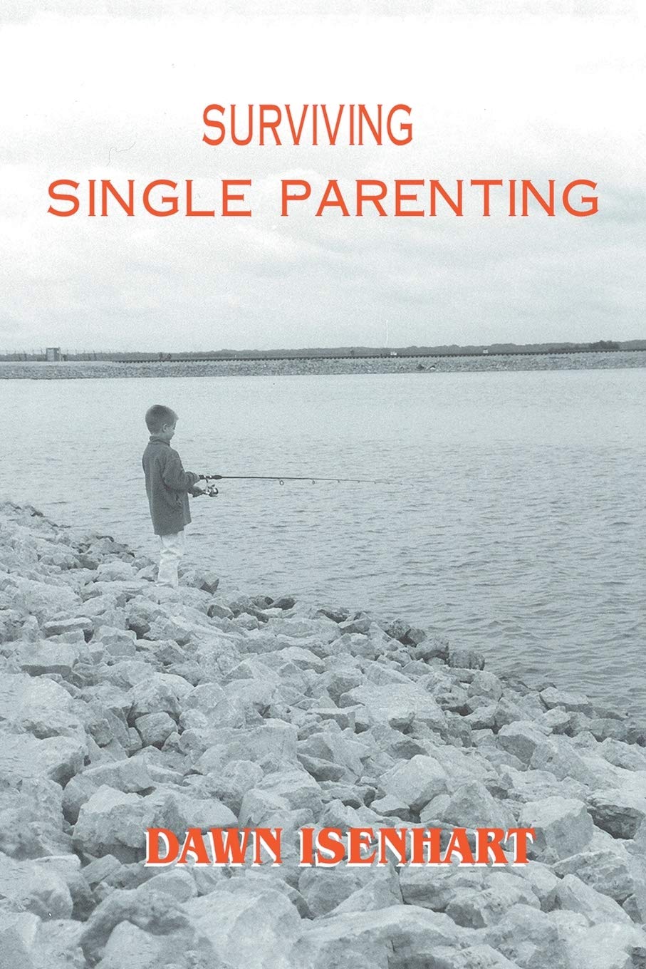 Surviving Single Parenting - SureShot Books Publishing LLC