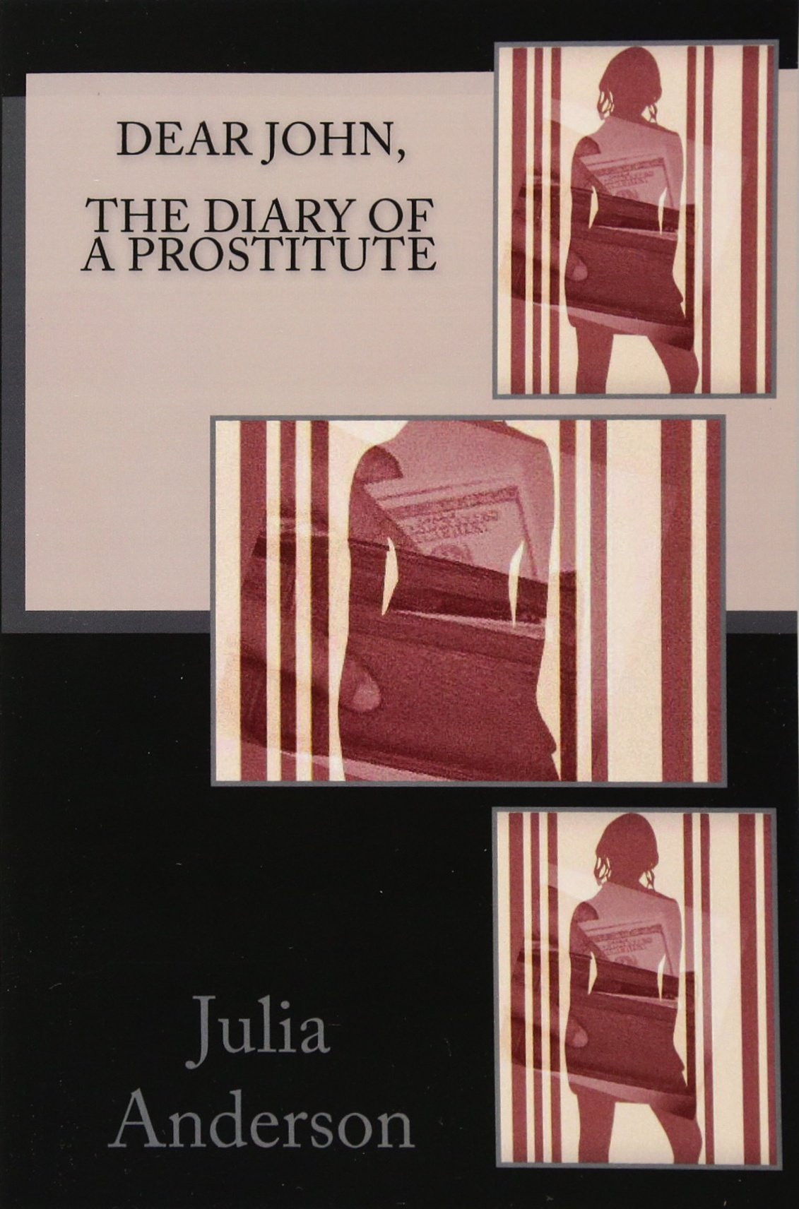 Dear john, The Diary of a Prostitute - SureShot Books Publishing LLC