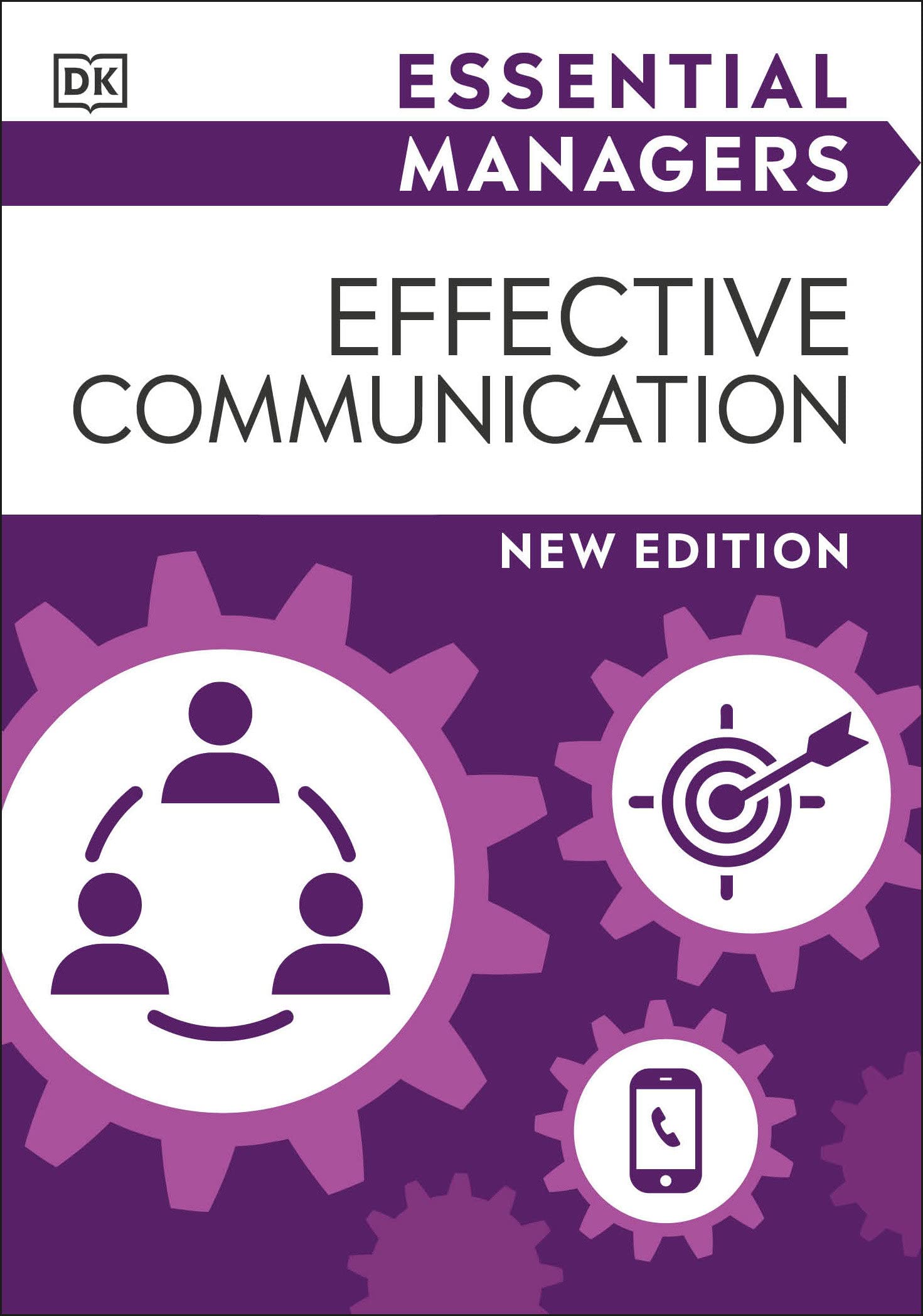 Essential Managers Effective Communication ( DK Essential Managers ) - SureShot Books Publishing LLC