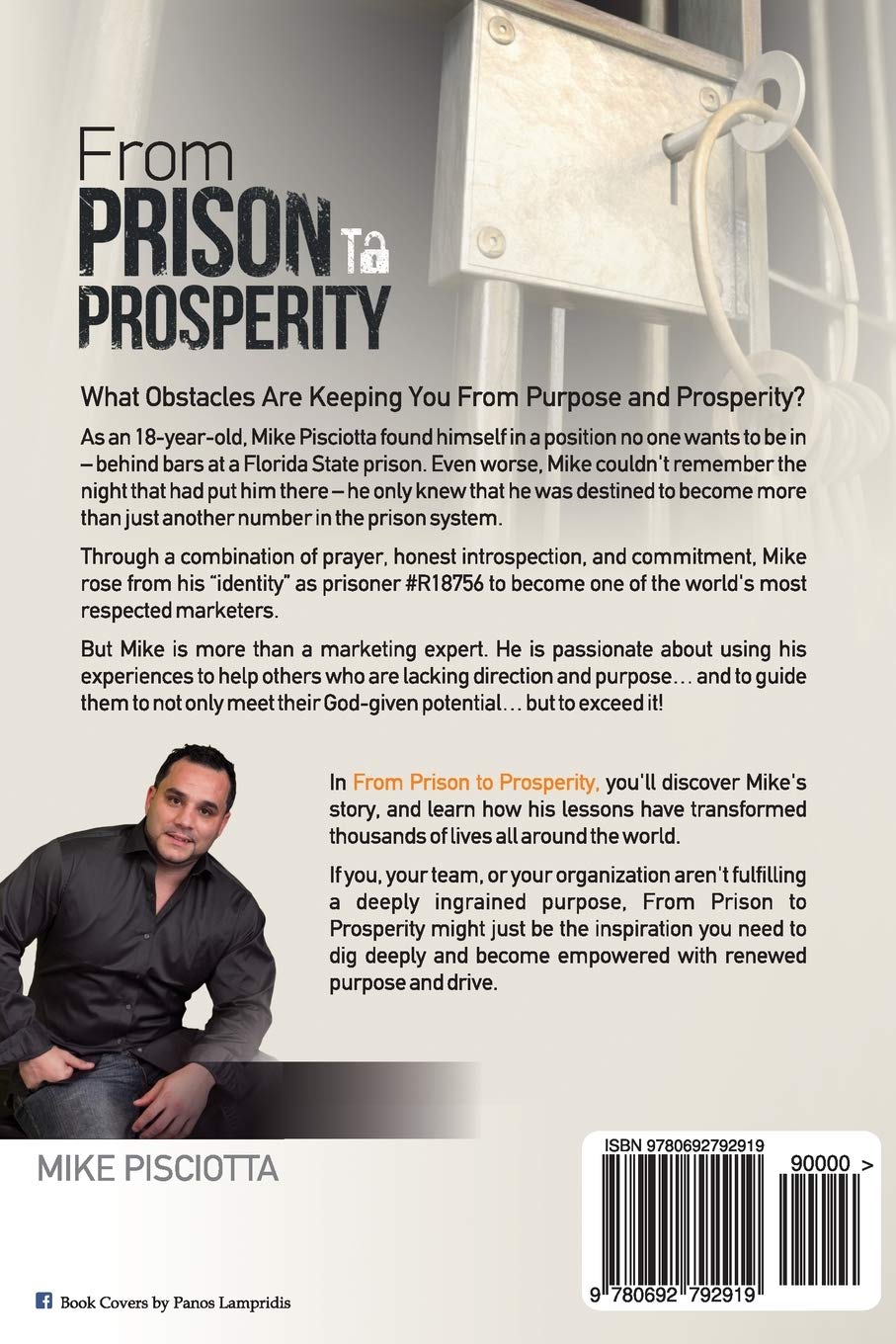 From Prison to Prosperity: The Story of an Ex-Con Who Broke Free from Circumstances to Create Success in Life, Family & Business - SureShot Books Publishing LLC