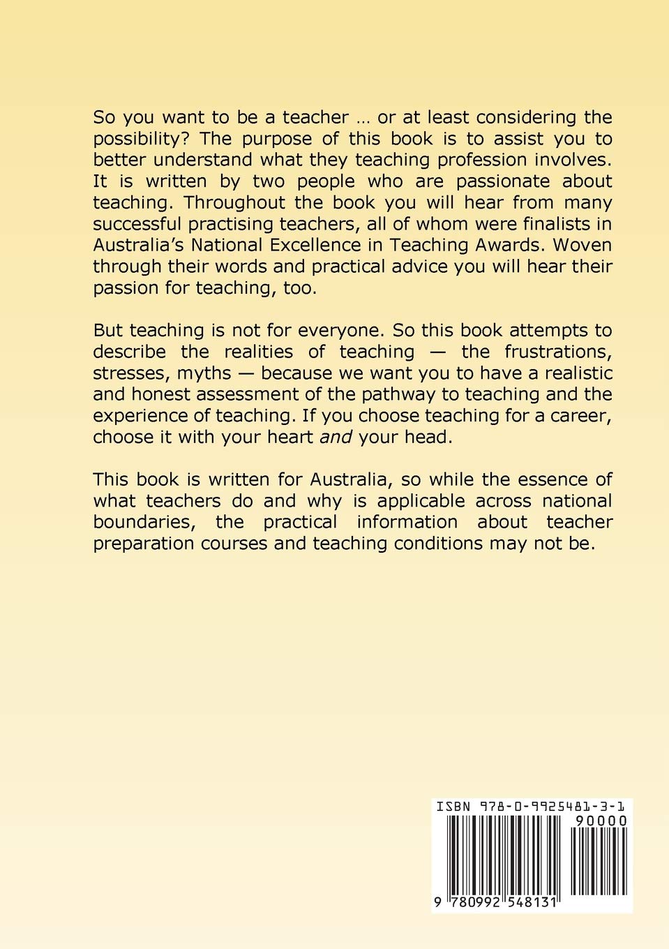 So You Want to Be a Teacher?: A guide for current and prospective students in Australia (2ND ed.) - SureShot Books Publishing LLC