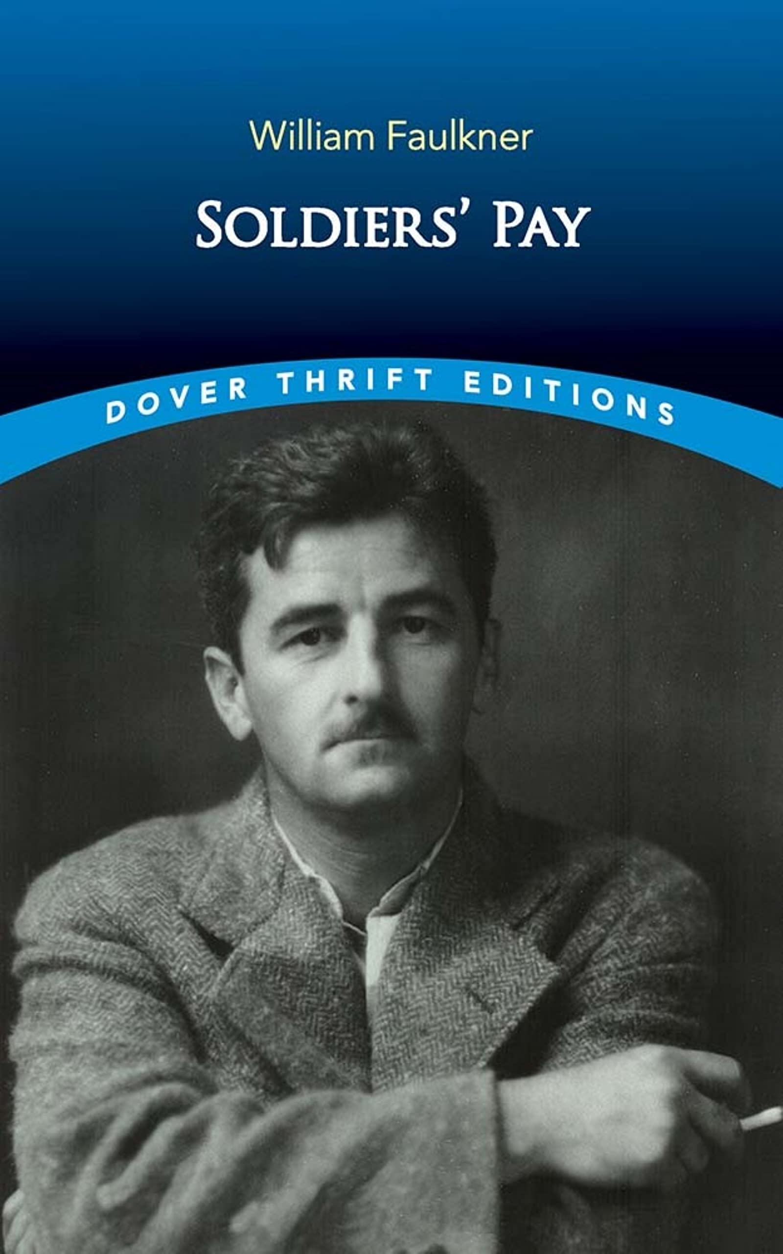 Soldiers' Pay ( Dover Thrift Editions ) - SureShot Books Publishing LLC