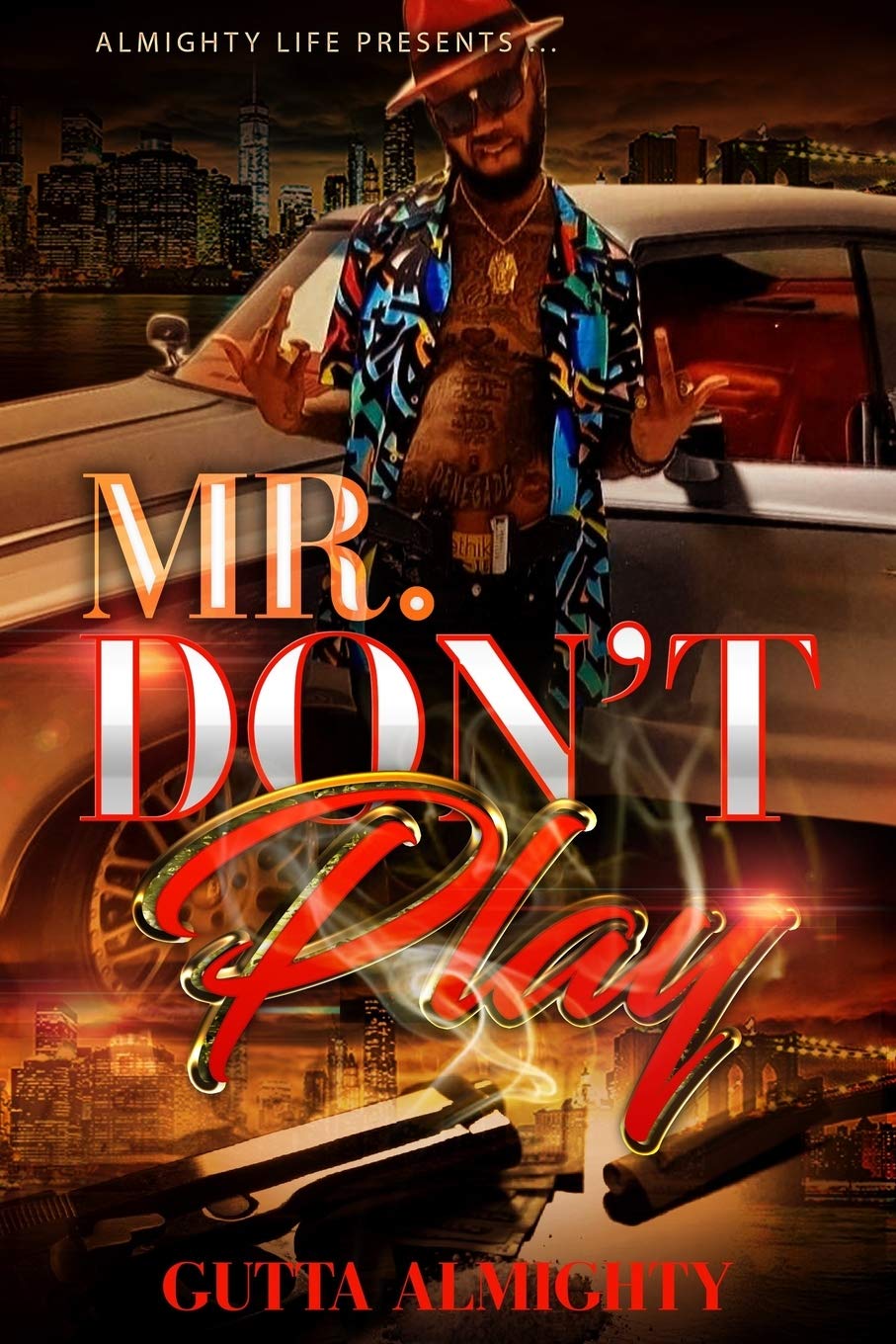Mr. Don't Play - SureShot Books Publishing LLC