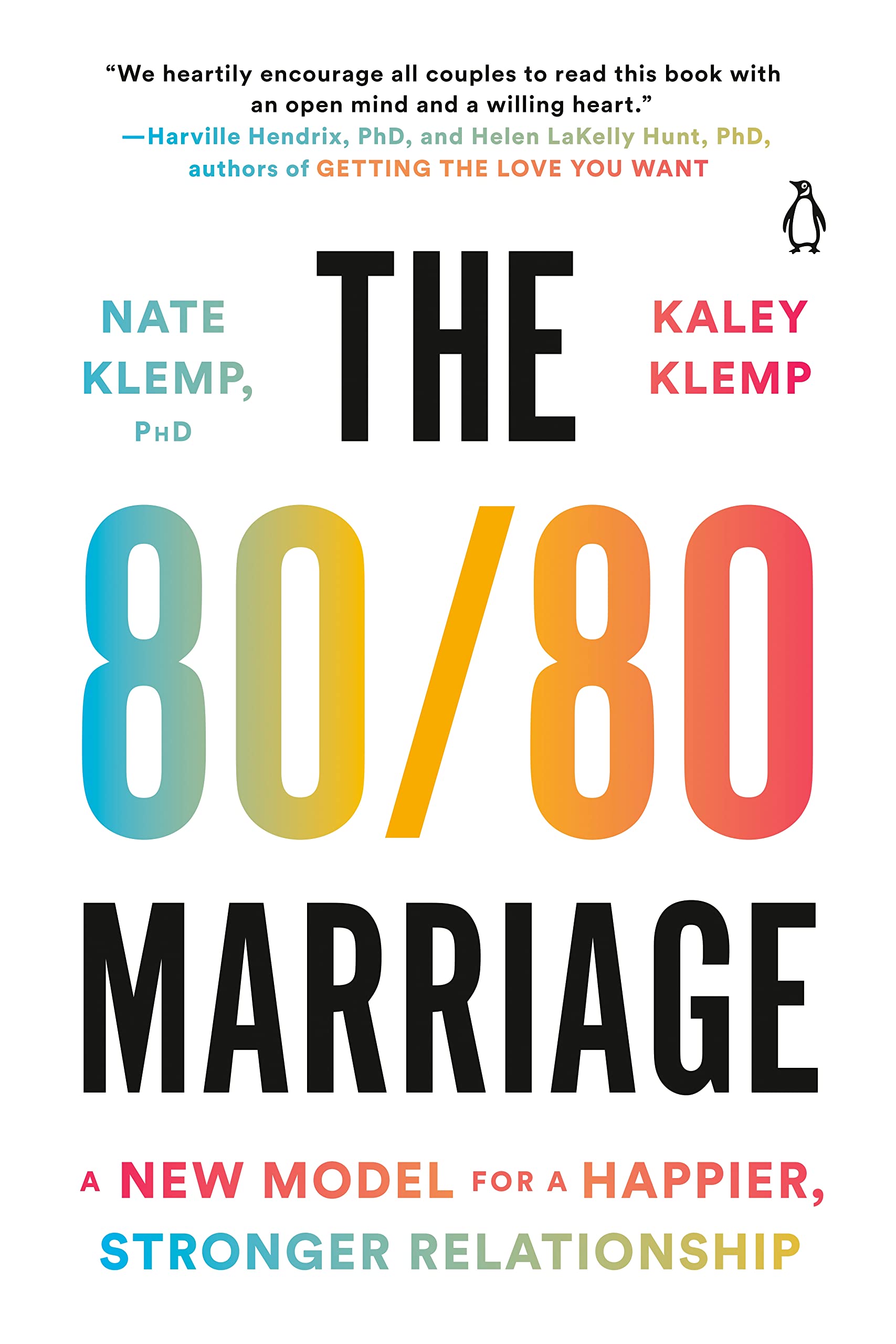 The 80/80 Marriage: A New Model for a Happier, Stronger Relationship - SureShot Books Publishing LLC