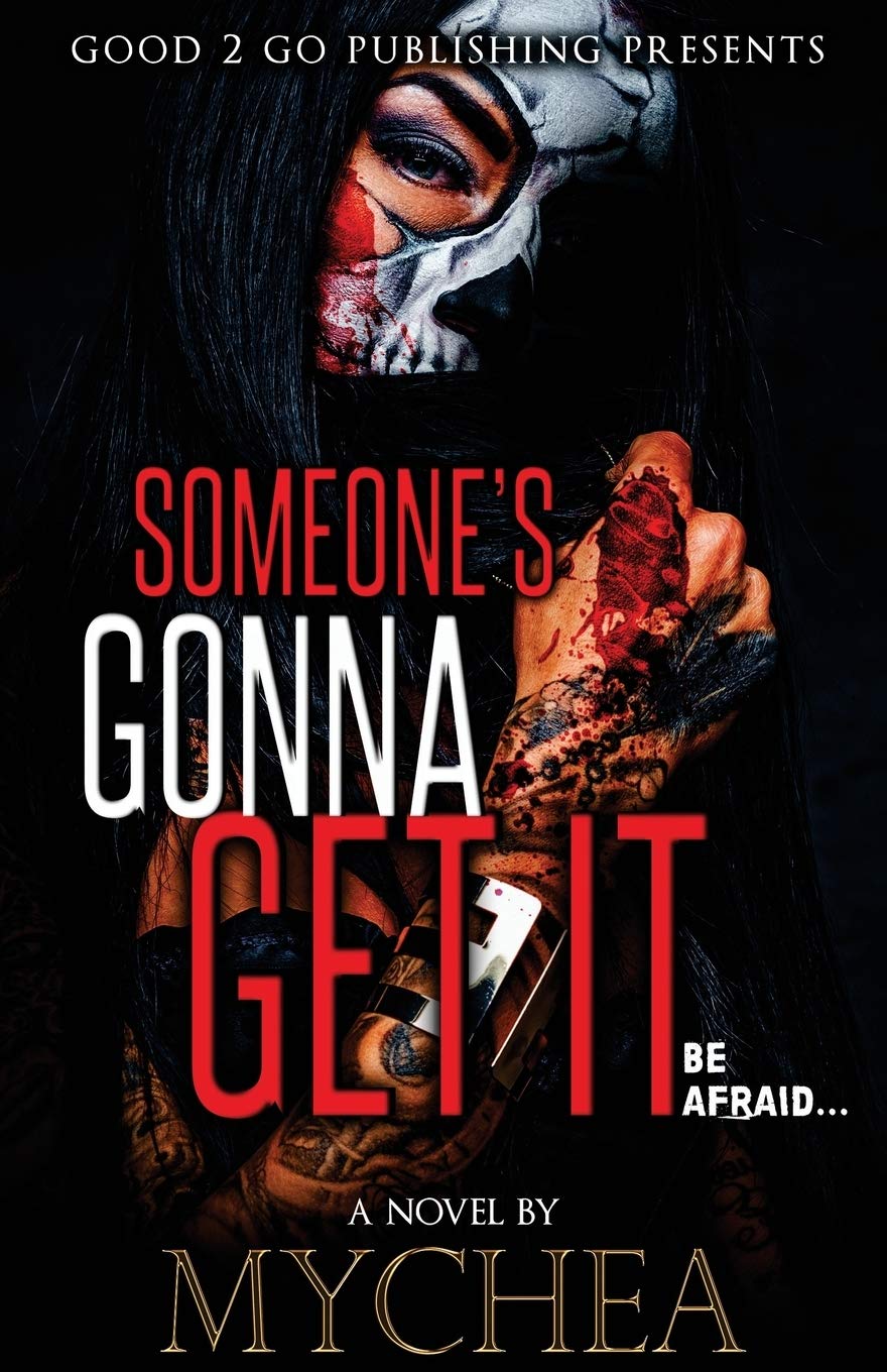 Someone's Gonna Get It - SureShot Books Publishing LLC