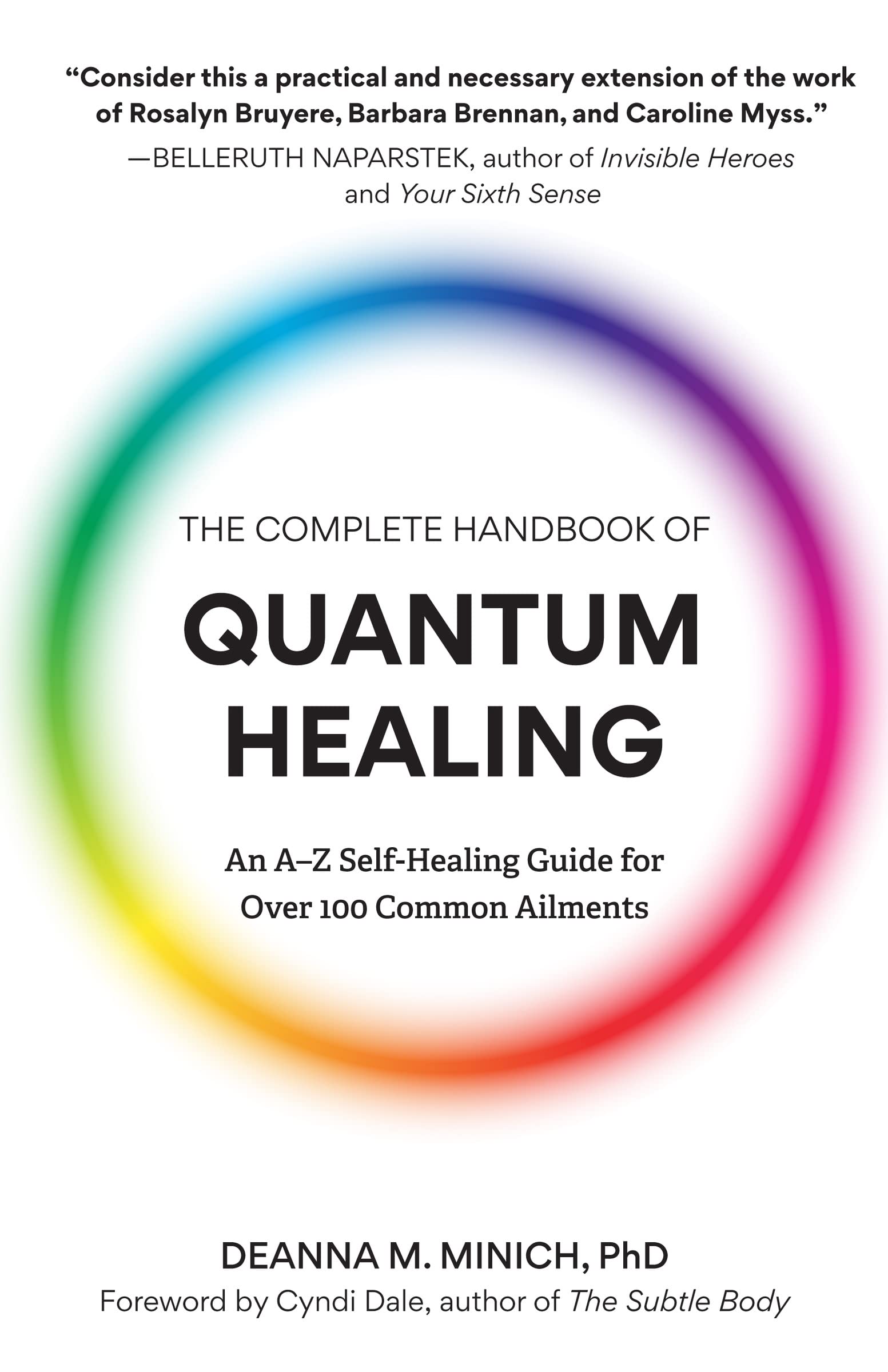 The Complete Handbook of Quantum Healing: An A-Z Self-Healing Guide - SureShot Books Publishing LLC