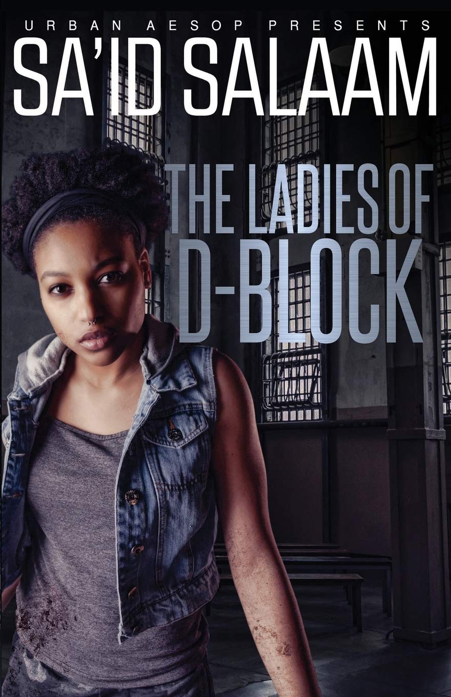 The Ladies of D-Block - SureShot Books Publishing LLC