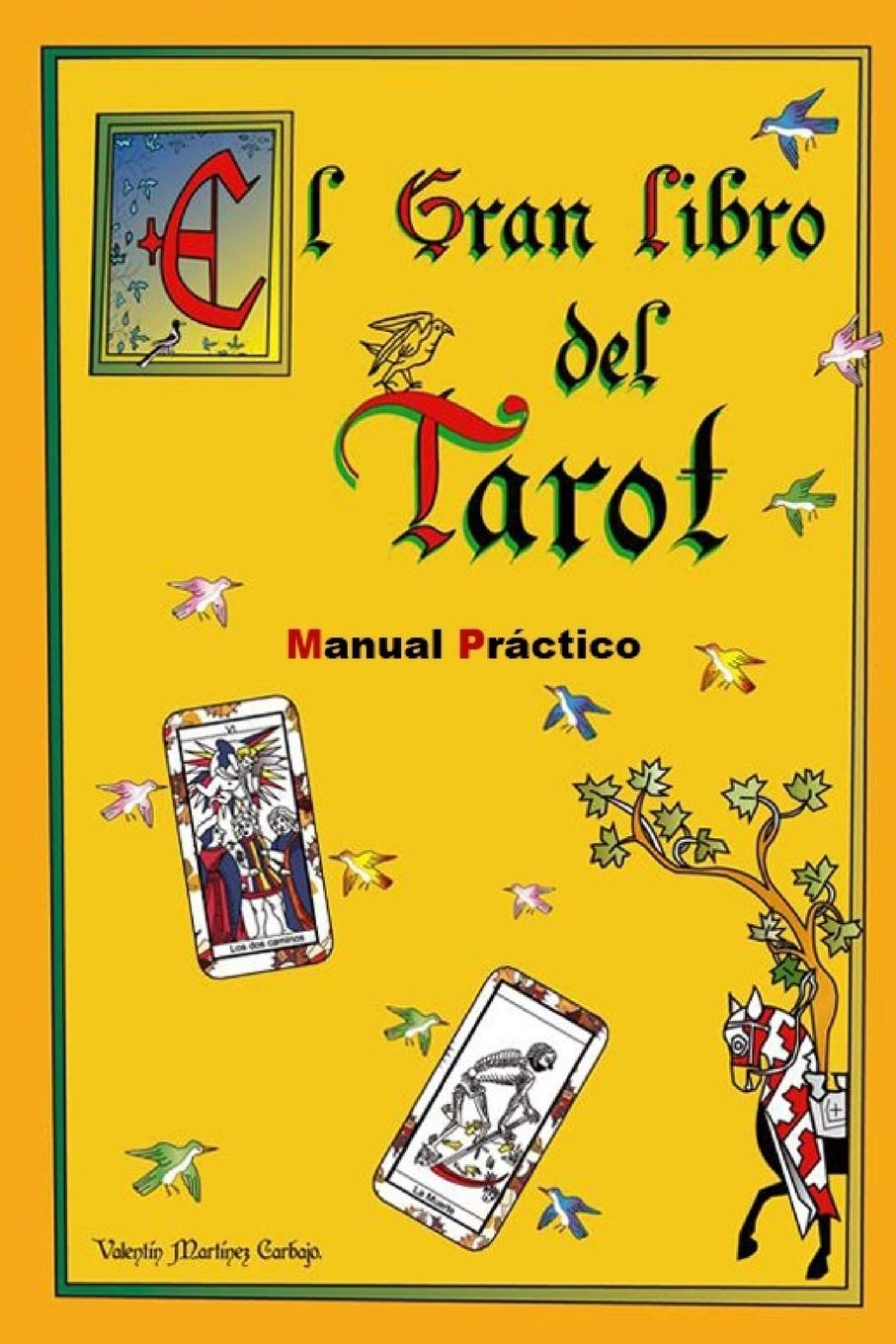 El Gran Libro del Tarot. Manual Práctico. (Spanish Edition) - SureShot Books Publishing LLC