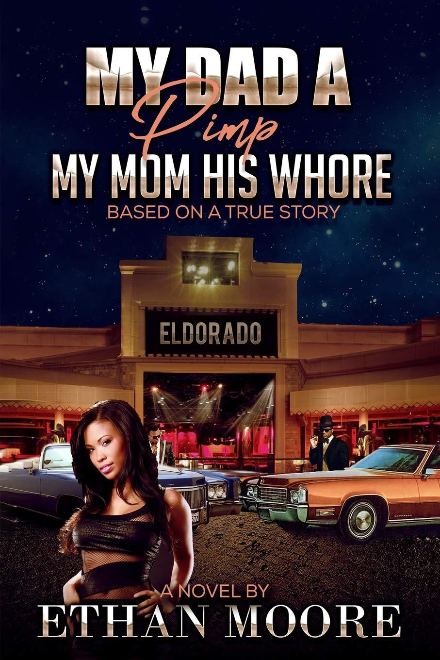 My Dad A Pimp My Mom His Whore - SureShot Books Publishing LLC
