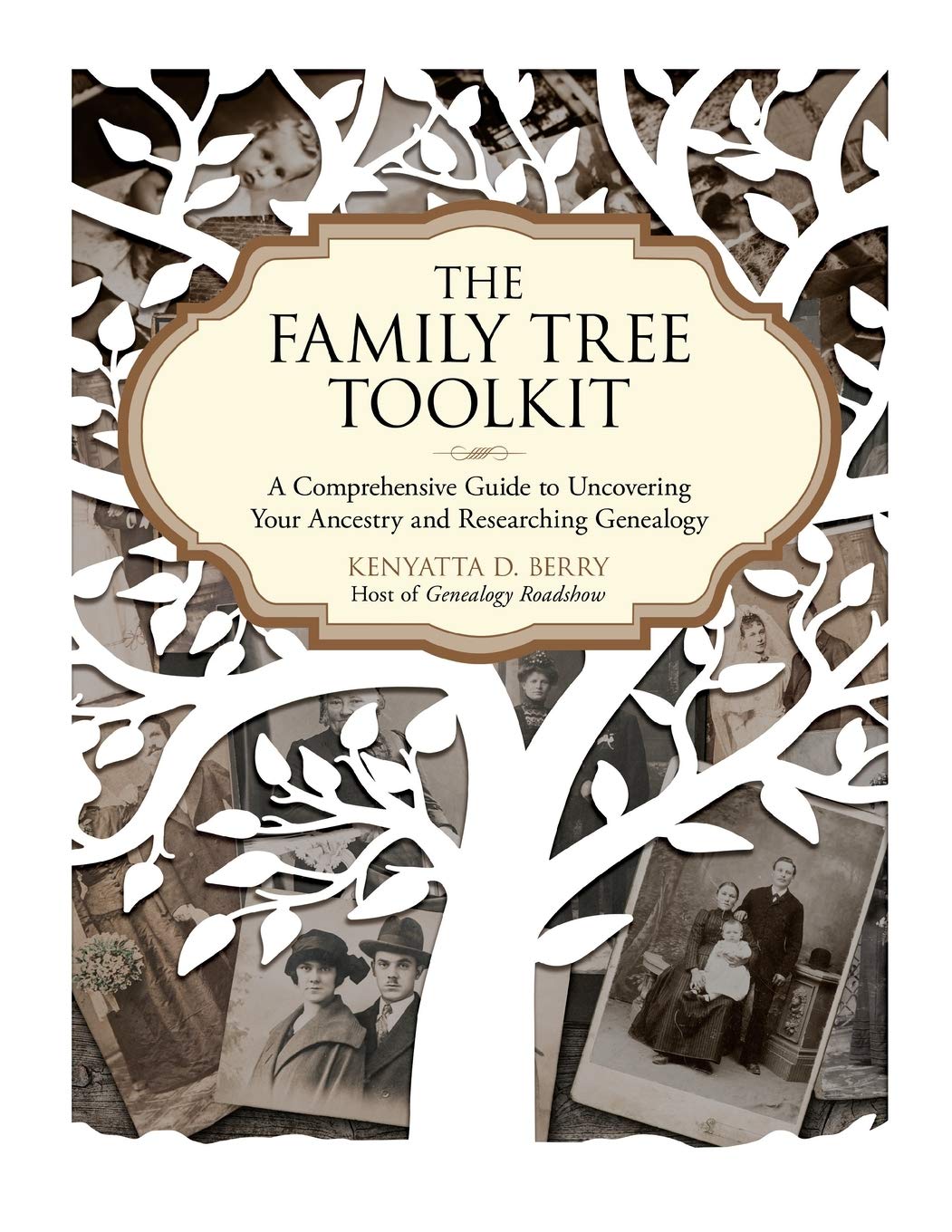 The Family Tree Toolkit - SureShot Books Publishing LLC