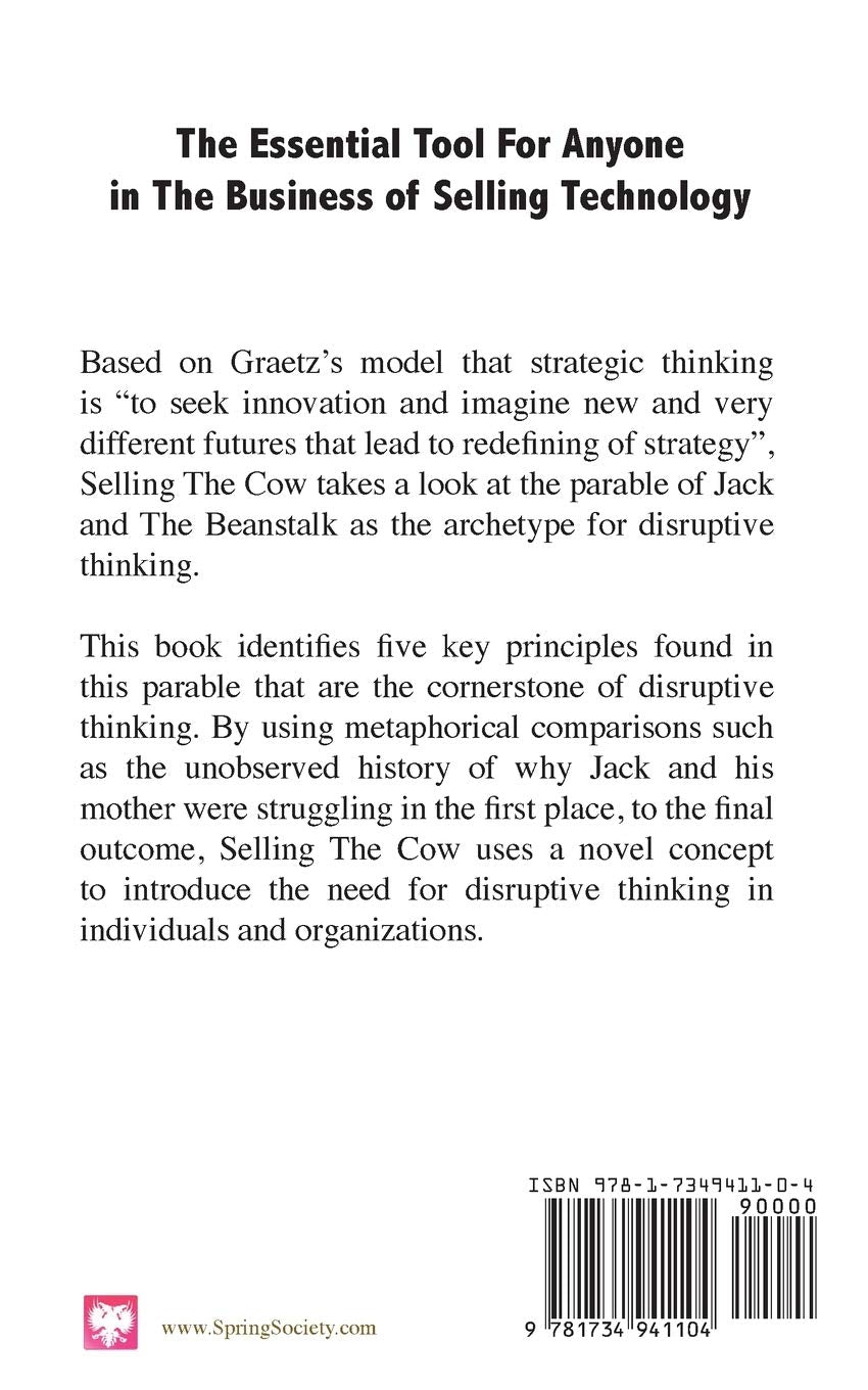 Selling The Cow: The Five Pillars of Disruptive Thinking - SureShot Books Publishing LLC