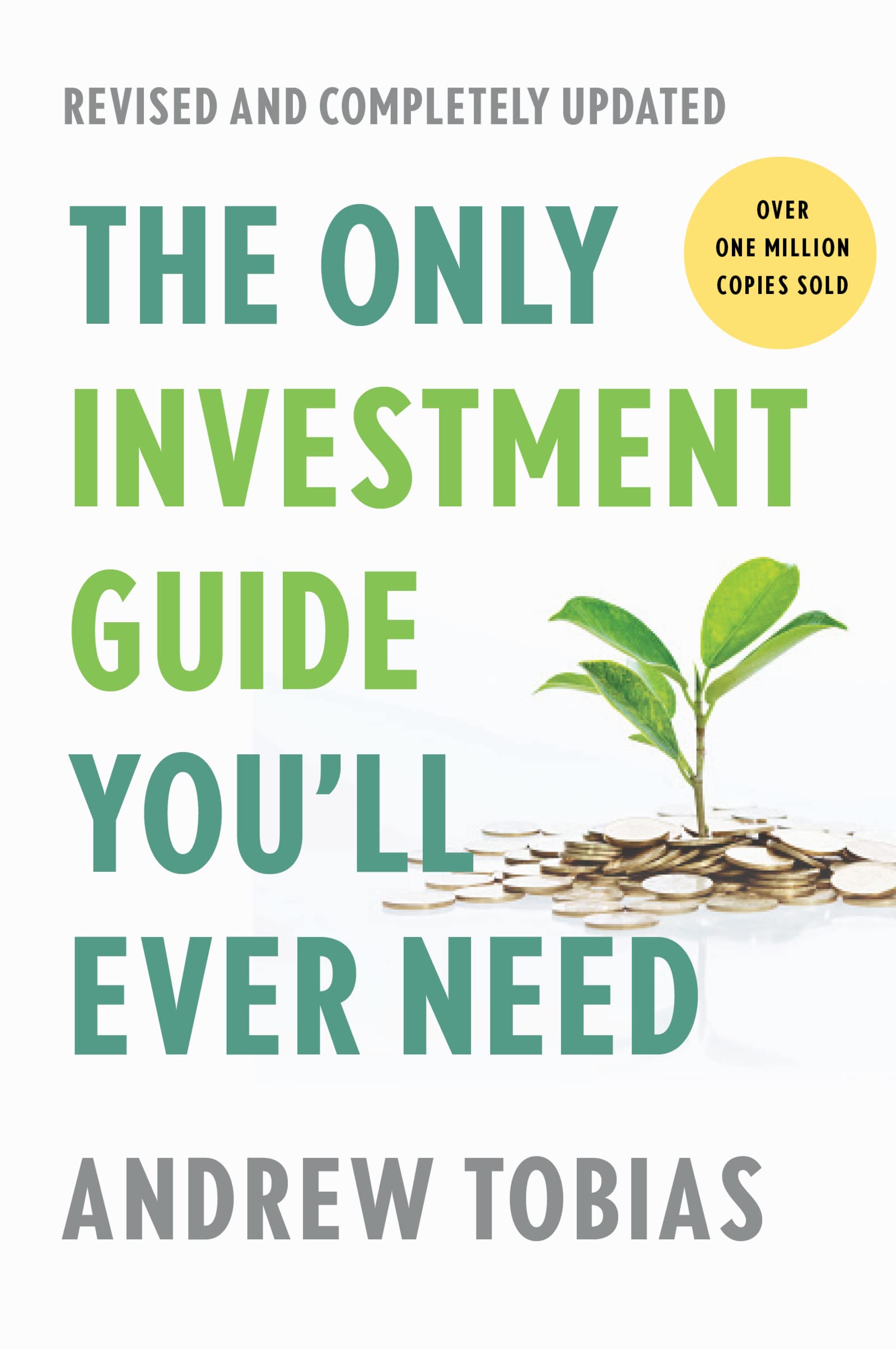 The Only Investment Guide You'll Ever Need: Revised Edition - SureShot Books Publishing LLC