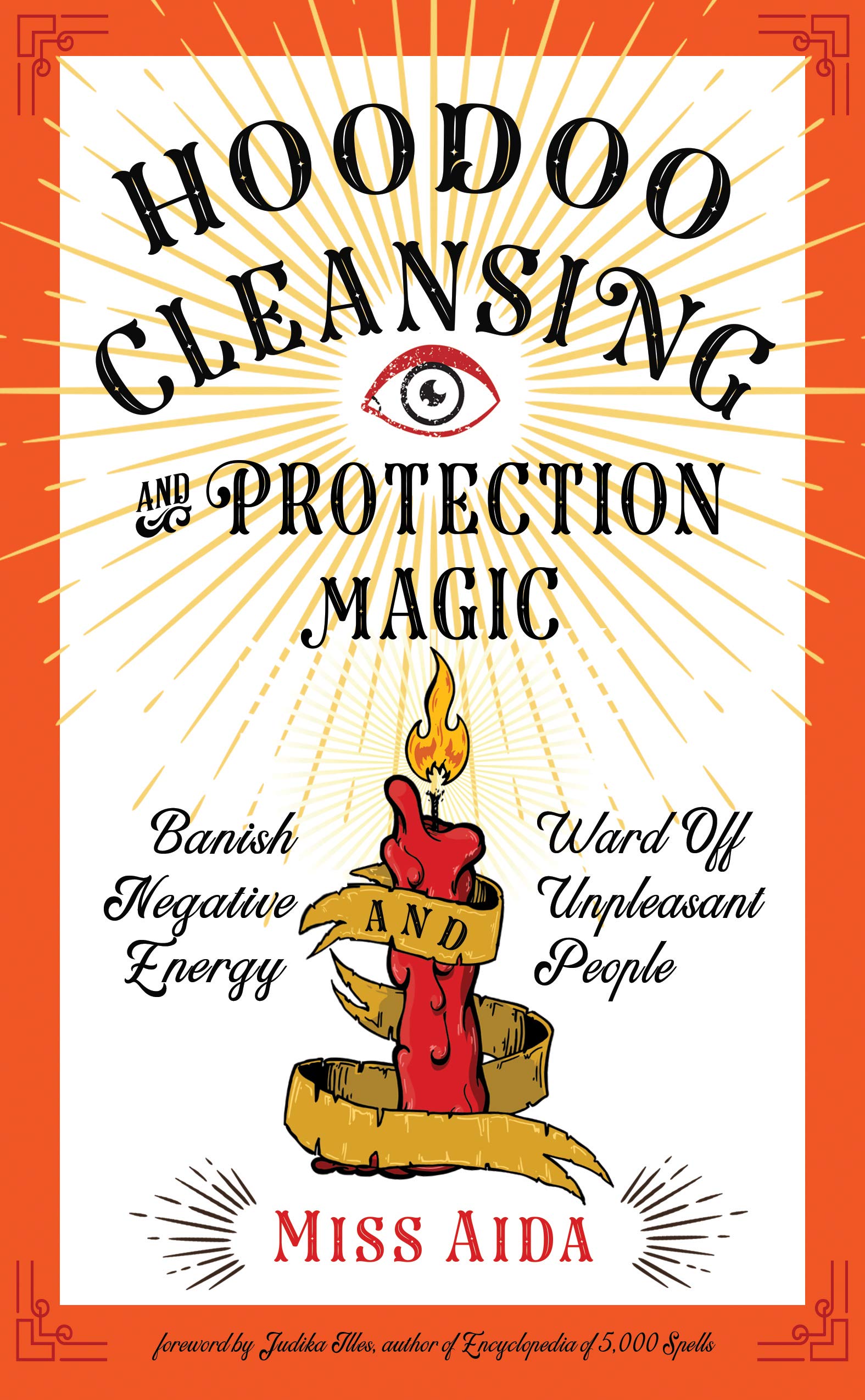 Hoodoo Cleansing and Protection Magic - SureShot Books Publishing LLC