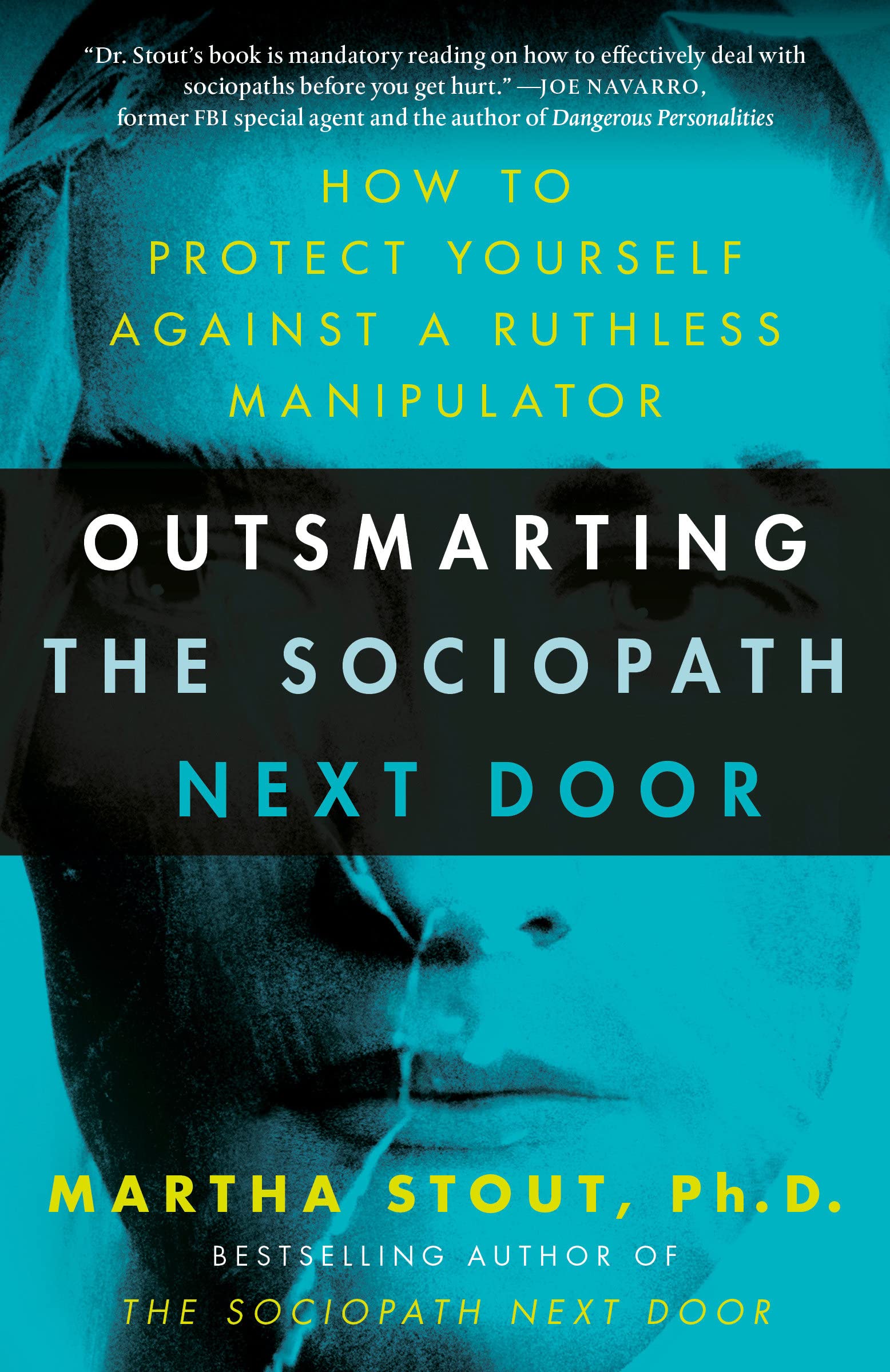 Outsmarting the Sociopath Next Door - SureShot Books Publishing LLC