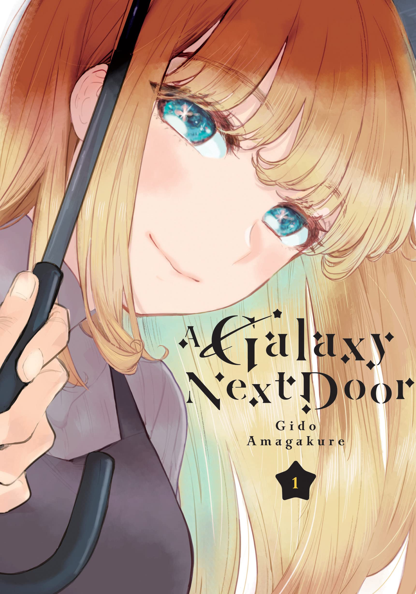 A Galaxy Next Door 1 ( A Galaxy Next Door ) - SureShot Books Publishing LLC