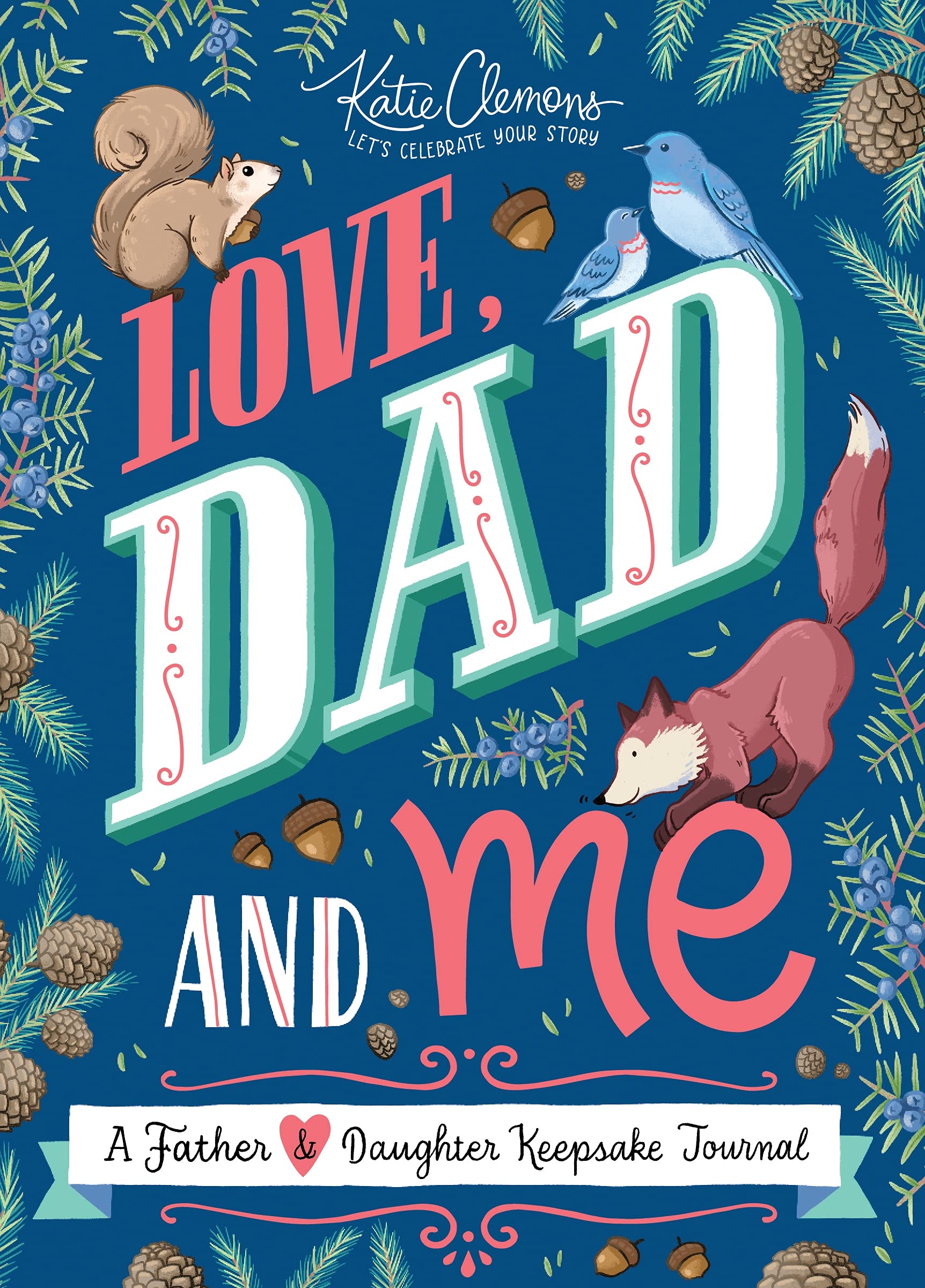 Love, Dad and Me - SureShot Books Publishing LLC