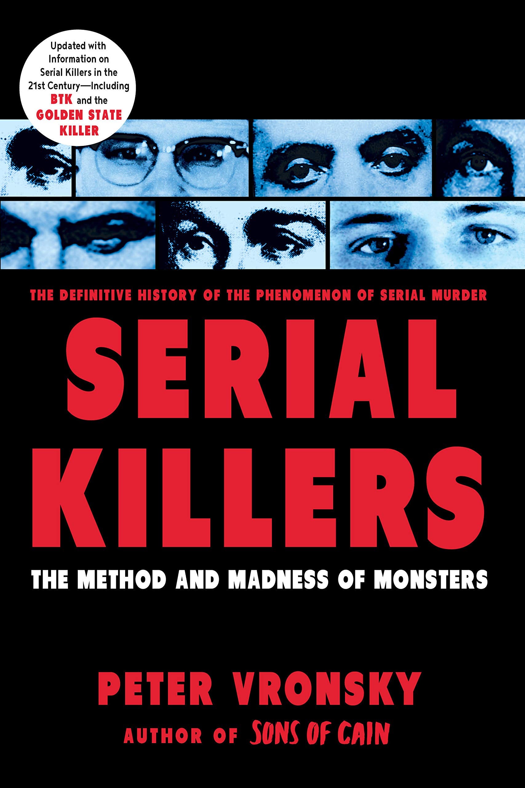 Serial Killers: The Method and Madness of Monsters - SureShot Books Publishing LLC
