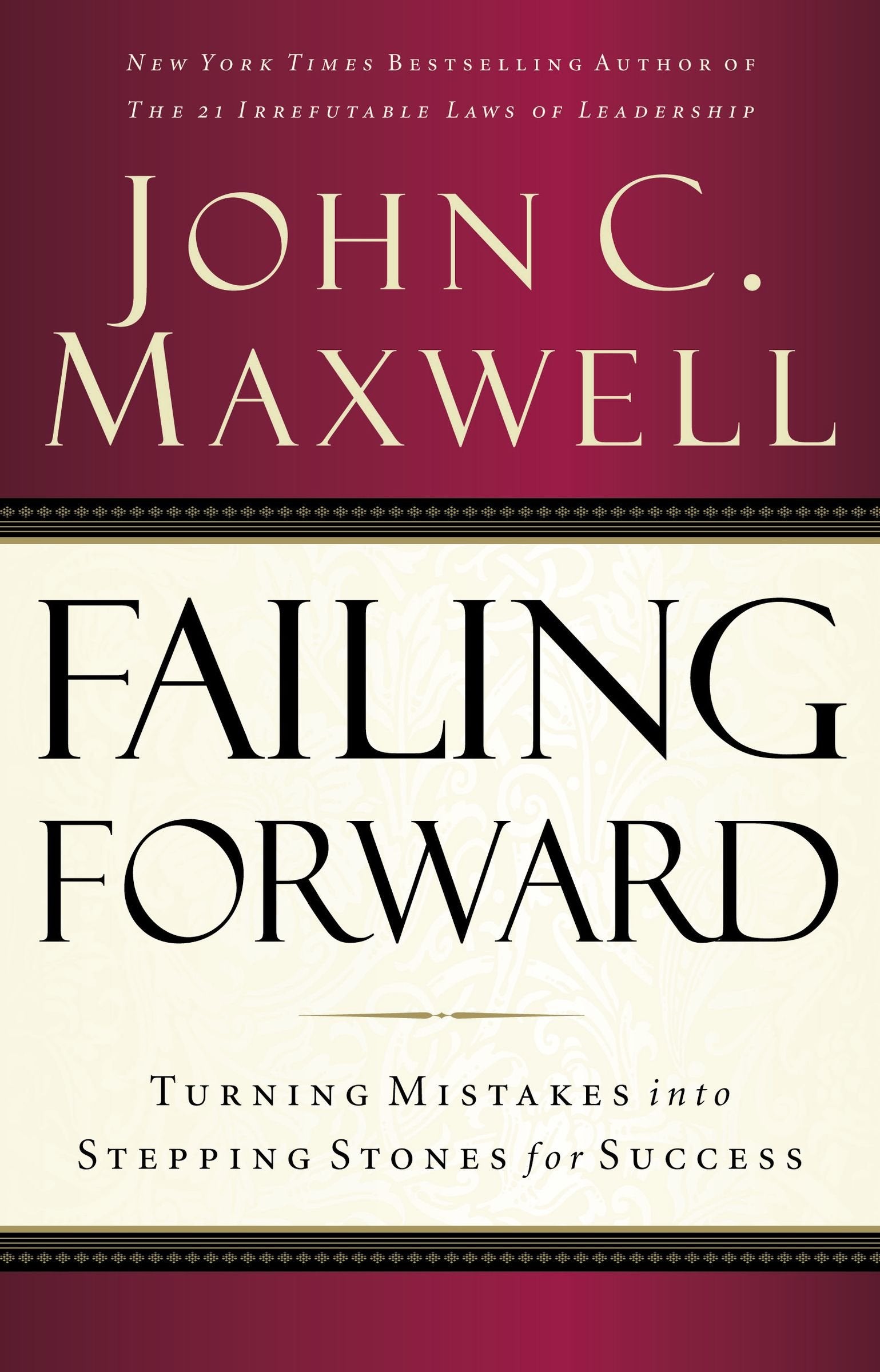 Failing Forward: Turning Mistakes Into Stepping Stones for Success - SureShot Books Publishing LLC