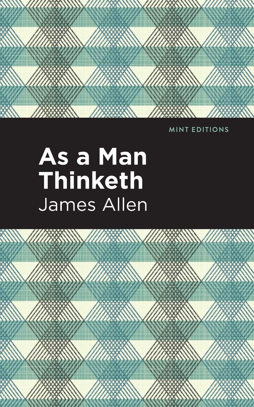 As a Man Thinketh ( Mint Editions ) - SureShot Books Publishing LLC