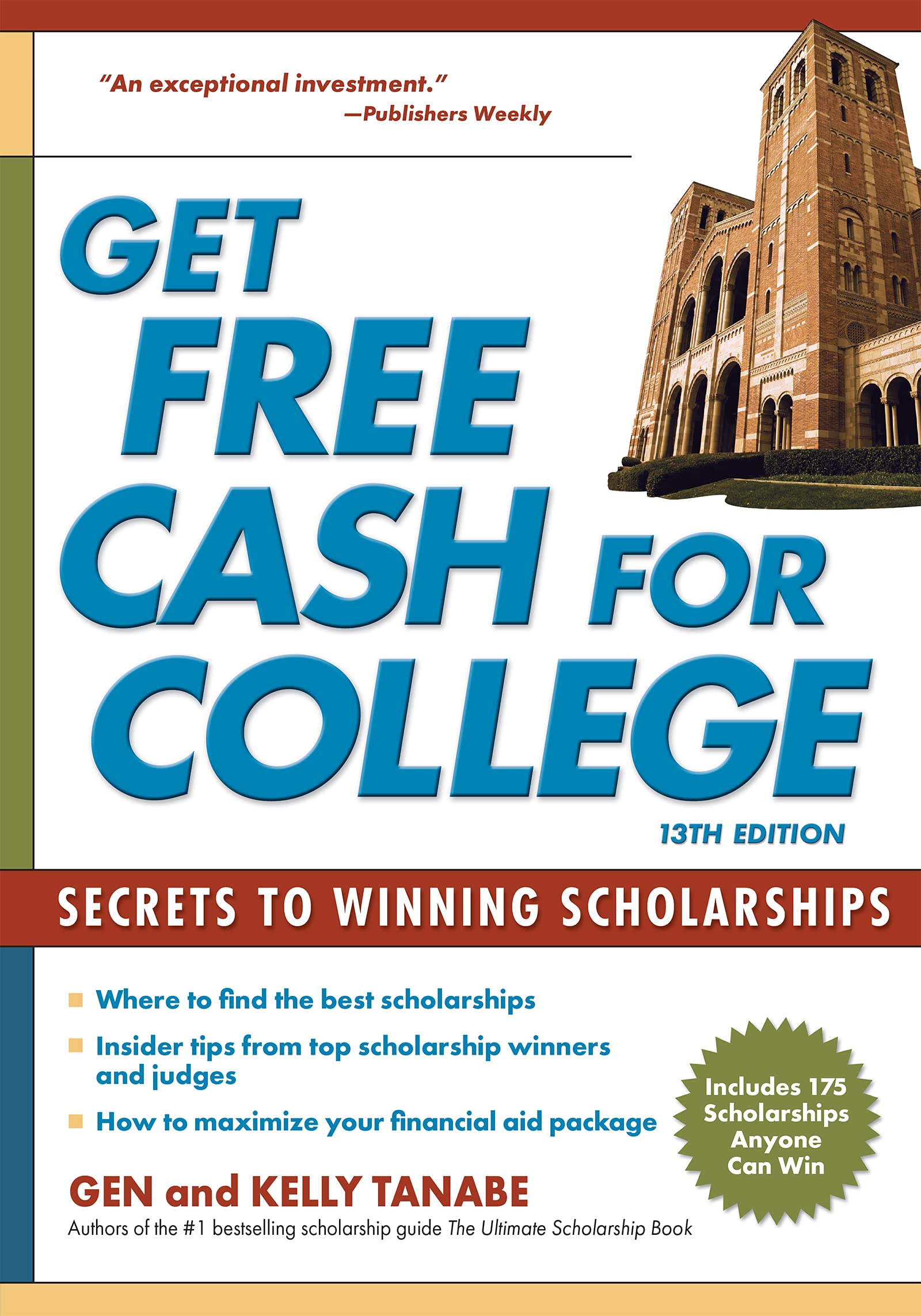 Get Free Cash for College: Secrets to Winning Scholarships (13TH ed.) - SureShot Books Publishing LLC