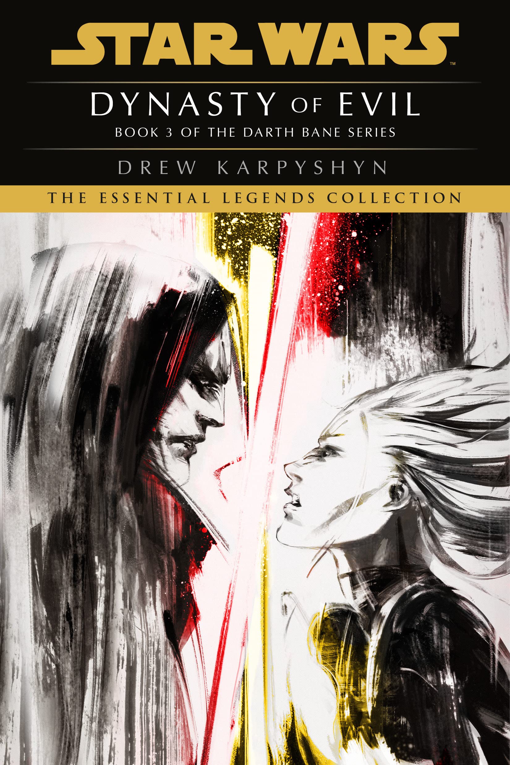 Dynasty of Evil: Star Wars Legends (Darth Bane): A Novel of the Old Republic ( Star Wars: Darth Bane Trilogy - Legends ) - SureShot Books Publishing LLC