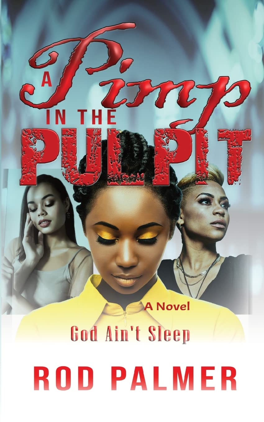 A Pimp In The Pulpit: God Ain't Sleep SureShot Books