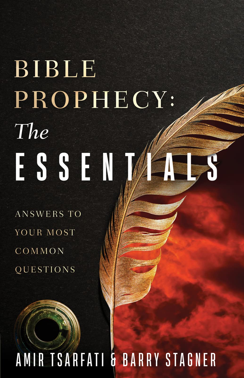 Bible Prophecy The Essentials Answers to Your Most Common Questions - SureShot Books