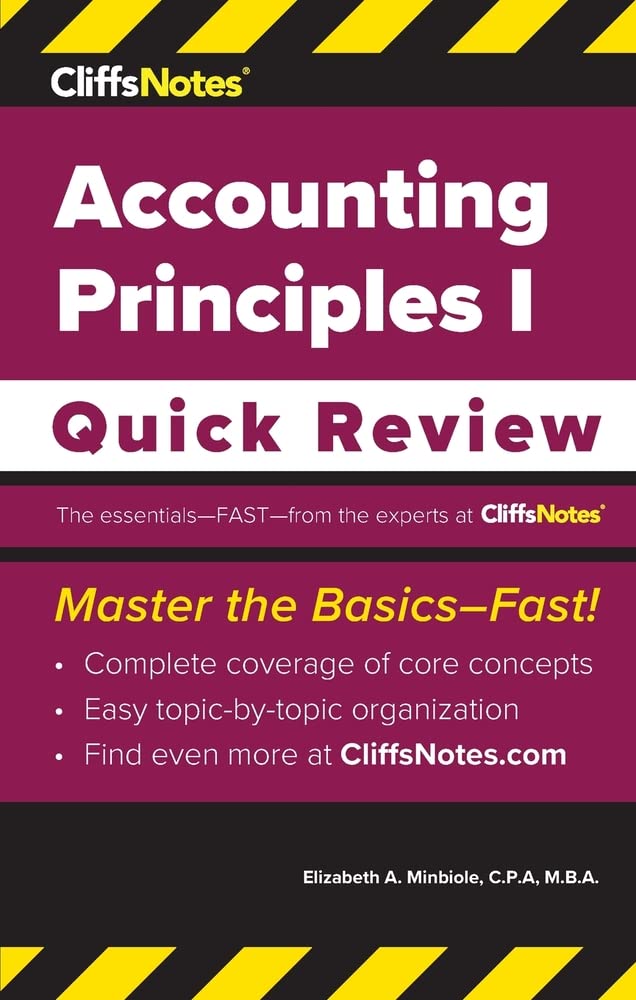 CliffsNotes Accounting Principles I: Quick Review - SureShot Books Publishing LLC