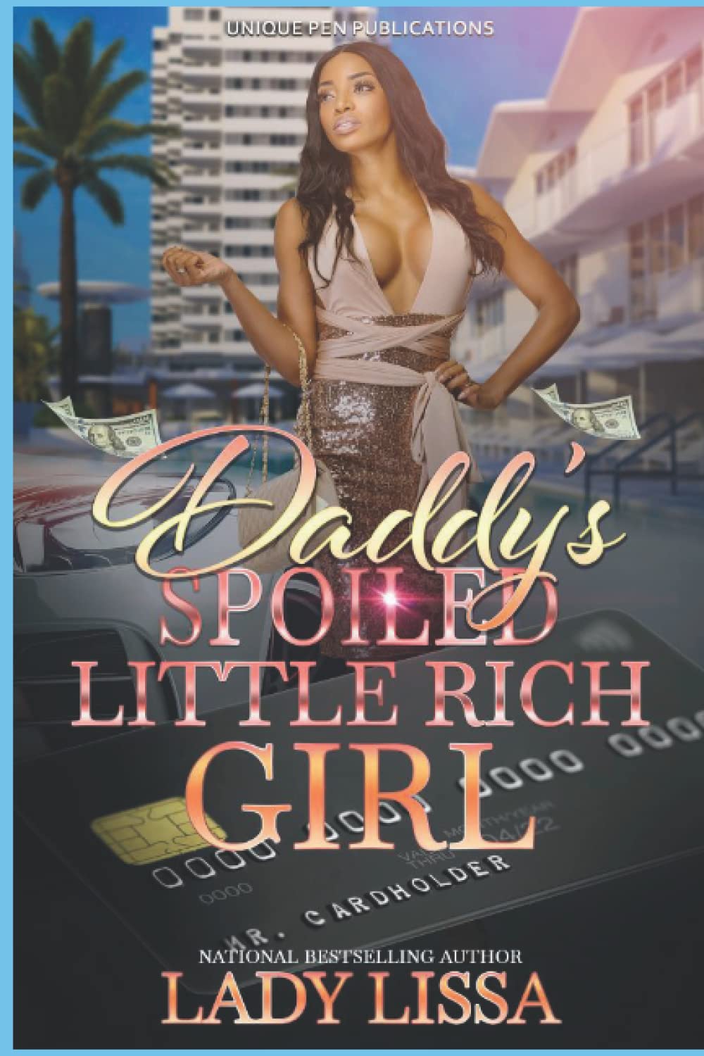Daddy's Spoiled Little Rich Girl SureShot Books