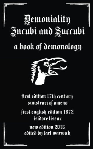 Demoniality: Incubi and Succubi: A Book of Demonology SureShot Books