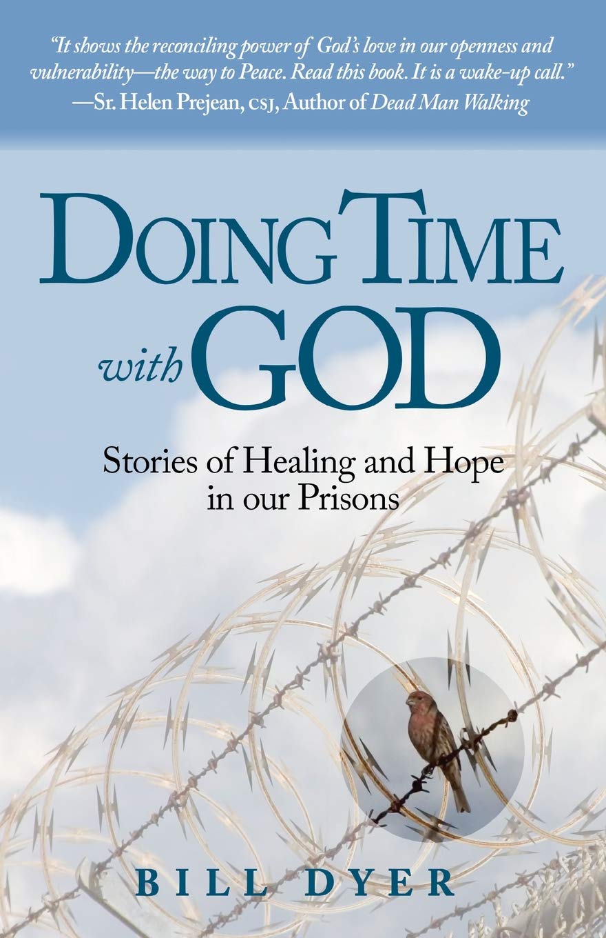 Doing Time with God: Stories of Healing and Hope in our Prisons SureShot Books