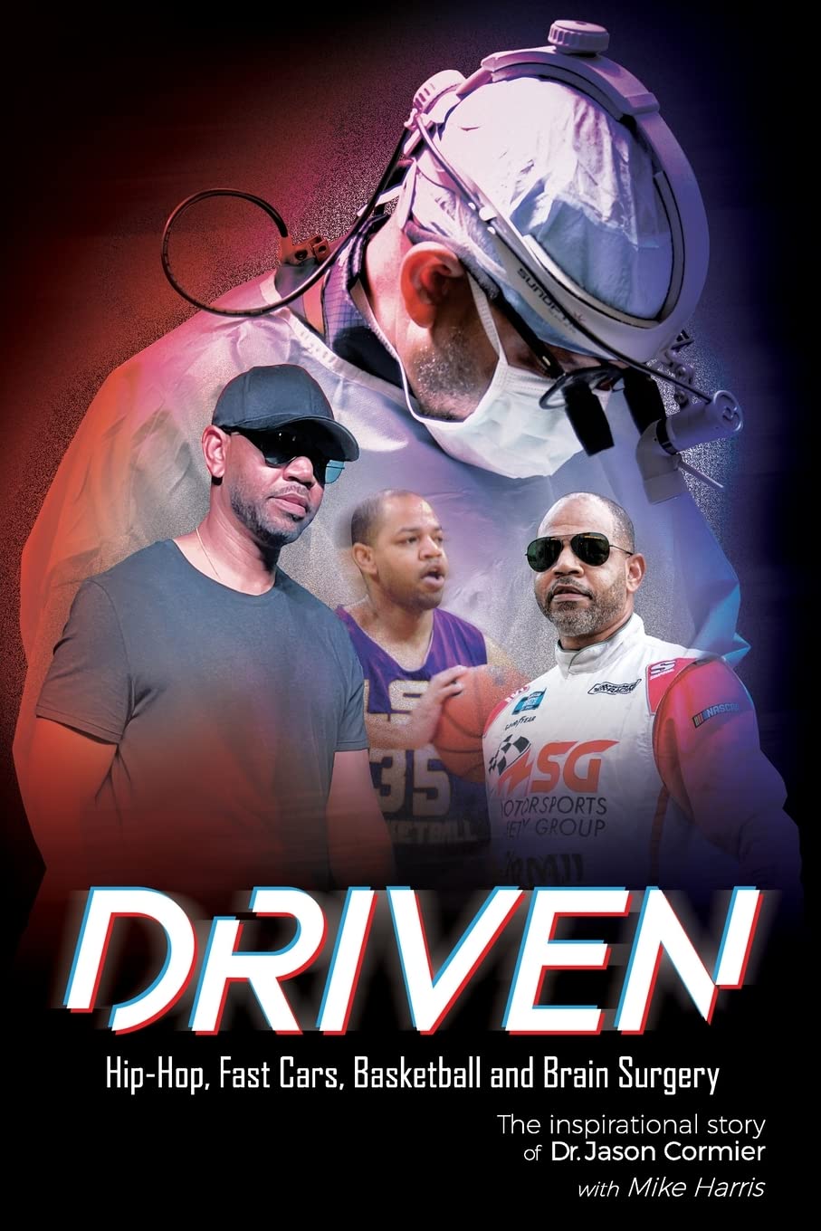 Driven Hip-Hop, Fast Cars, Basketball and Brain Surgery SureShot Books
