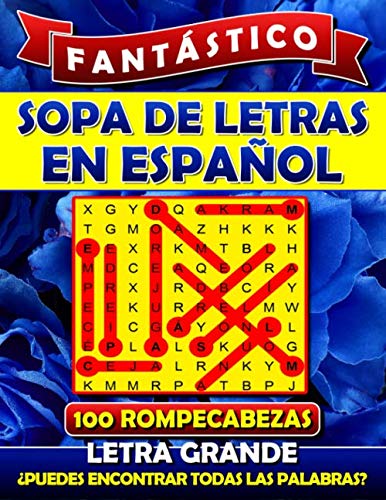 Fantastic Sopa de Letras en Espanol Letra Grande: Spanish Word Search Books for Adults - SureShot Books Publishing LLC