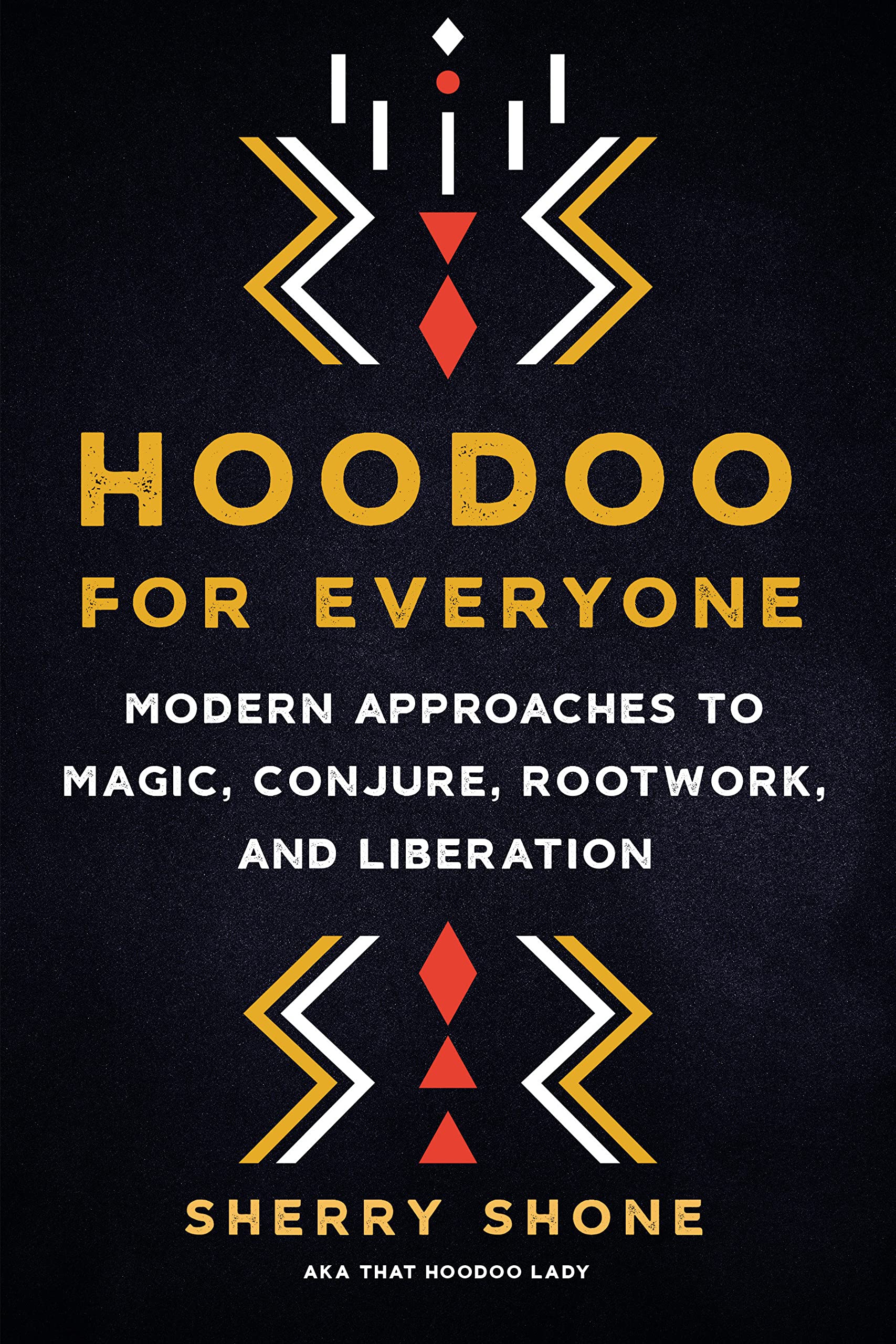 Hoodoo for Everyone SureShot Books
