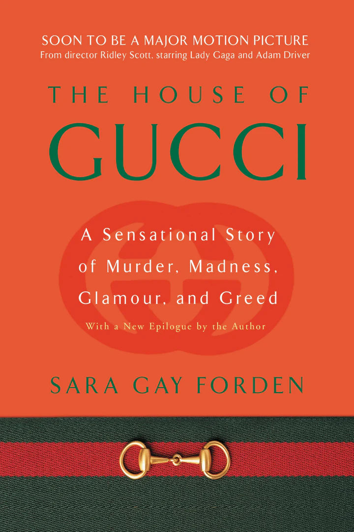 House of Gucci A Sensational Story of Murder, Madness, Glamour, and Greed (Revised) - SureShot Books