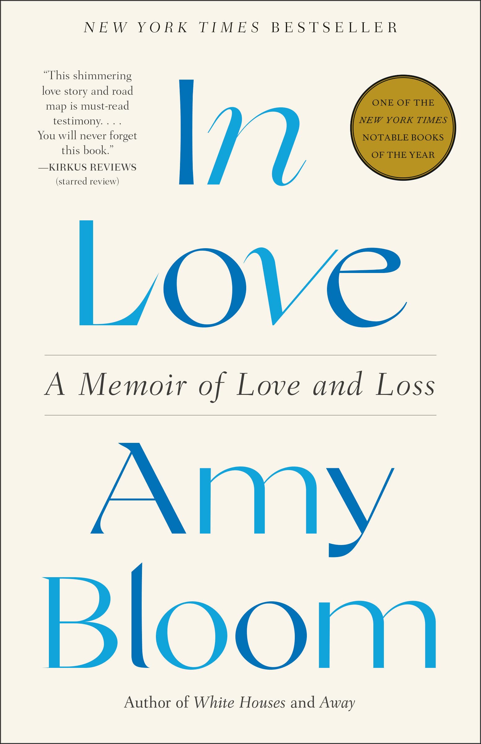Paperback copy of "In Love: A Memoir of Love and Loss" by Random House Trade Paperbacks, showing the book cover with title and author.