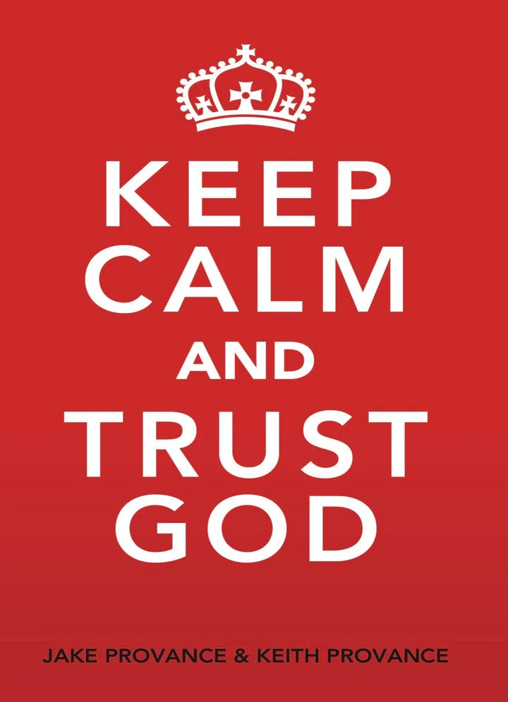 Keep Calm and Trust God - SureShot Books