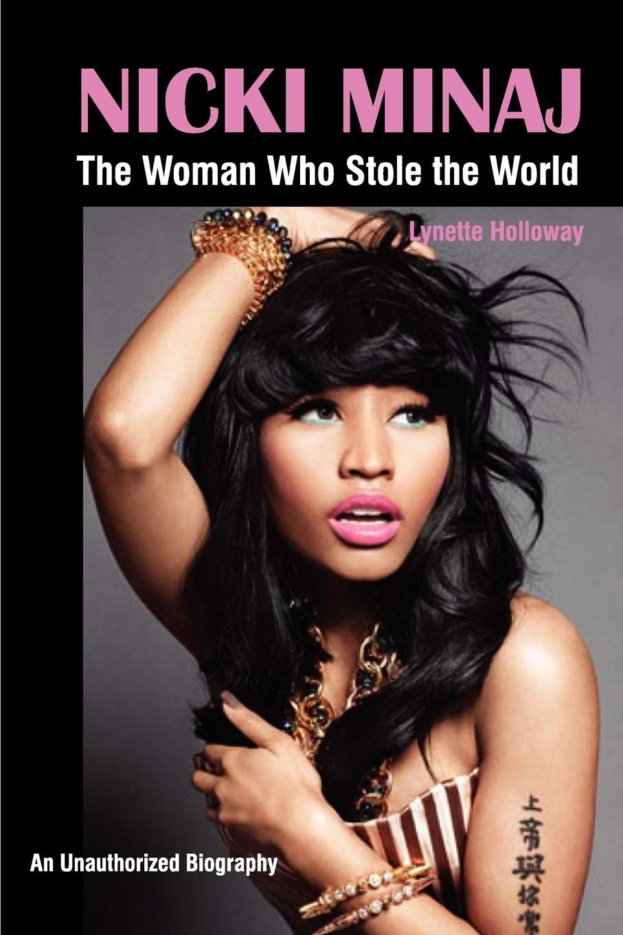Nicki Minaj: The Woman Who Stole the World SureShot Books