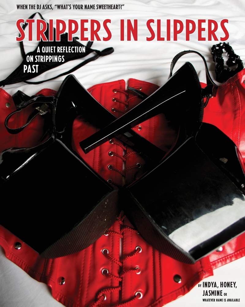 Strippers in Slippers Paperback Next Left Press