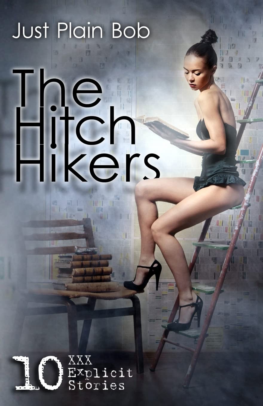 The Hitch Hikers: 10 XXX Explicit Stories SureShot Books