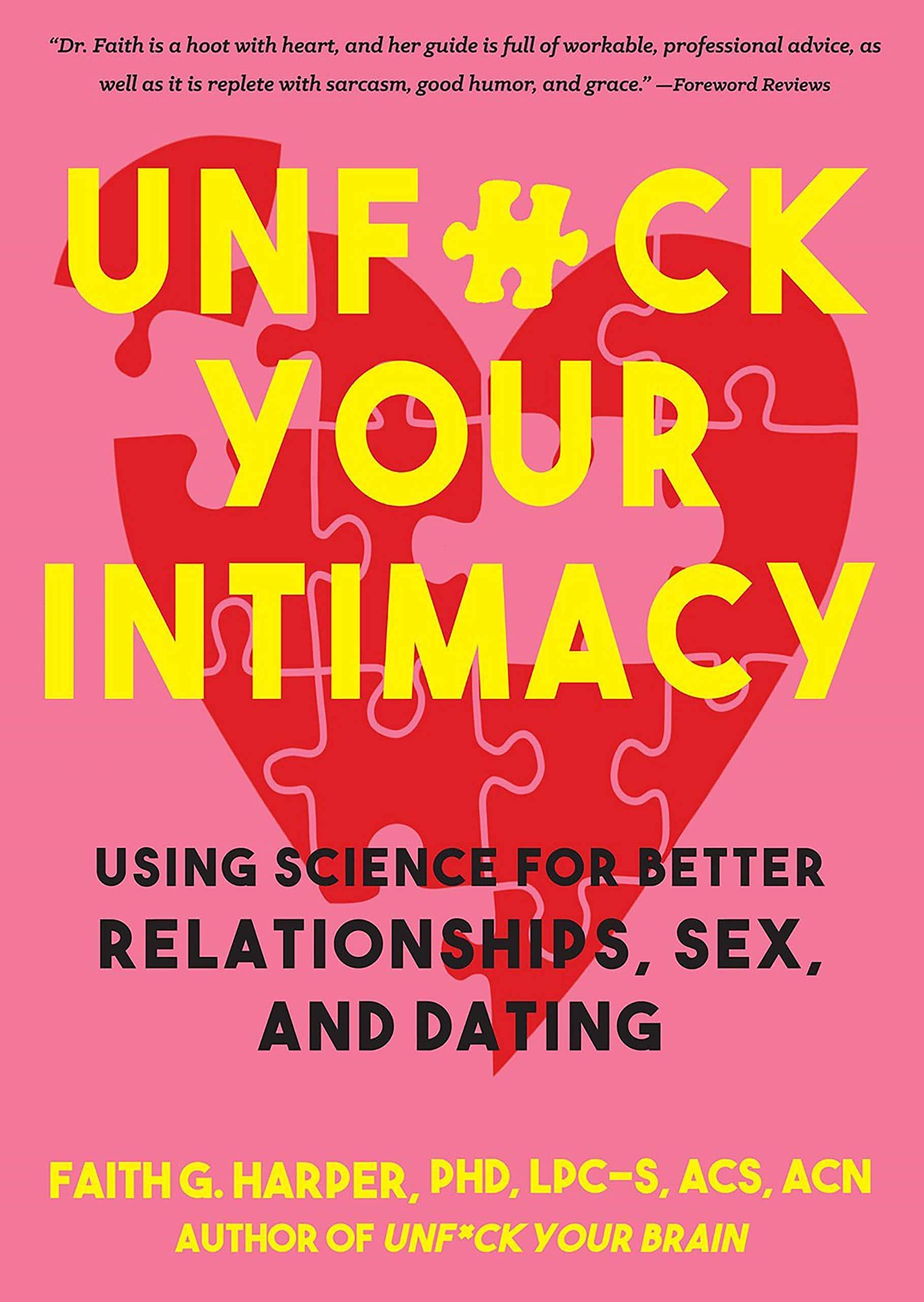 Unfuck Your Intimacy - SureShot Books Publishing LLC