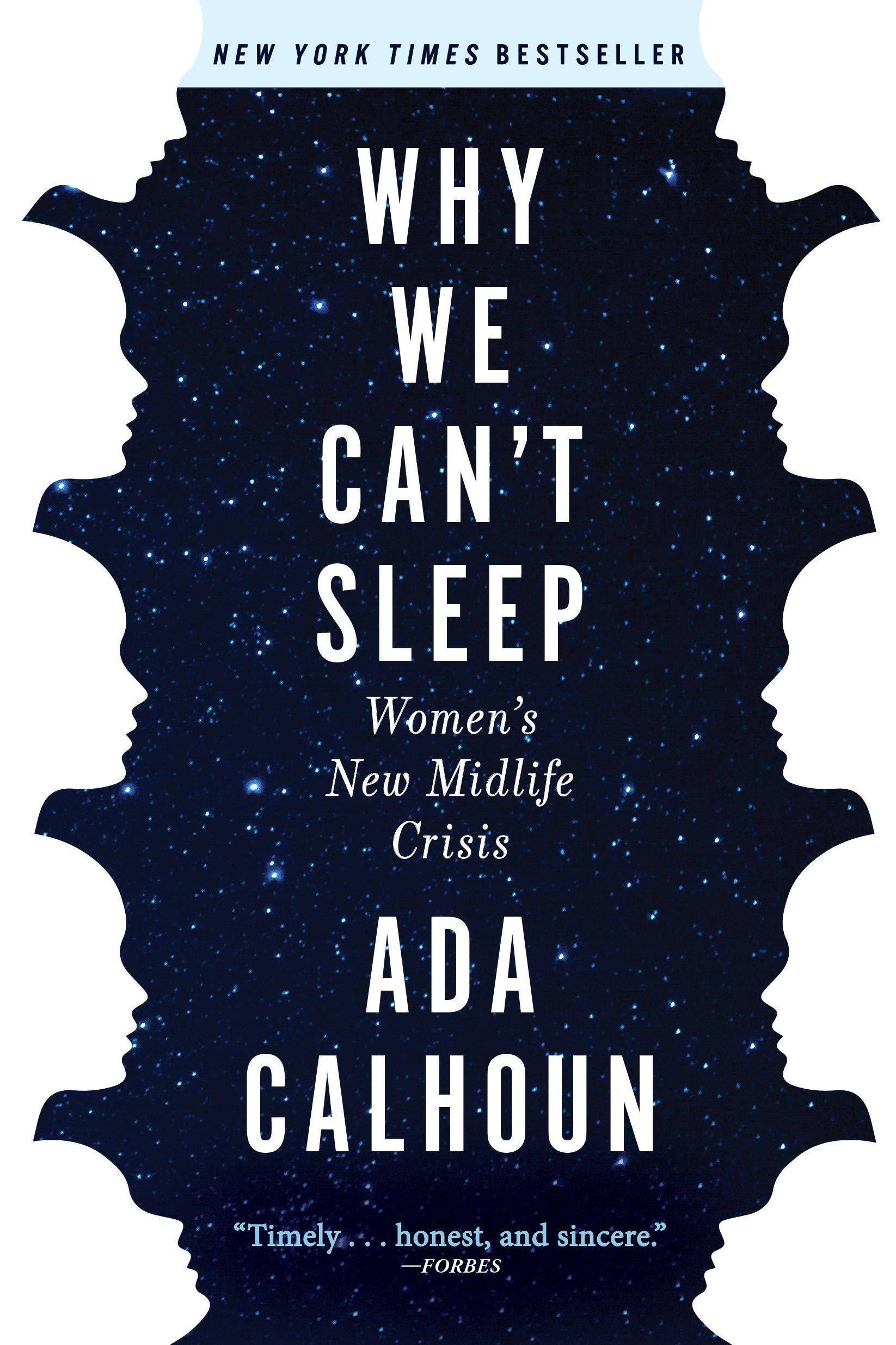 Why We Can't Sleep: Women's New Midlife Crisis - SureShot Books Publishing LLC