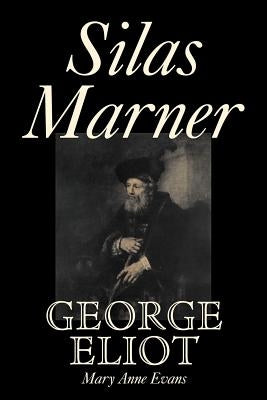 Paperback edition of Silas Marner by George Eliot, classic fiction novel published by Aegypan, featuring a cover with vintage artwork.