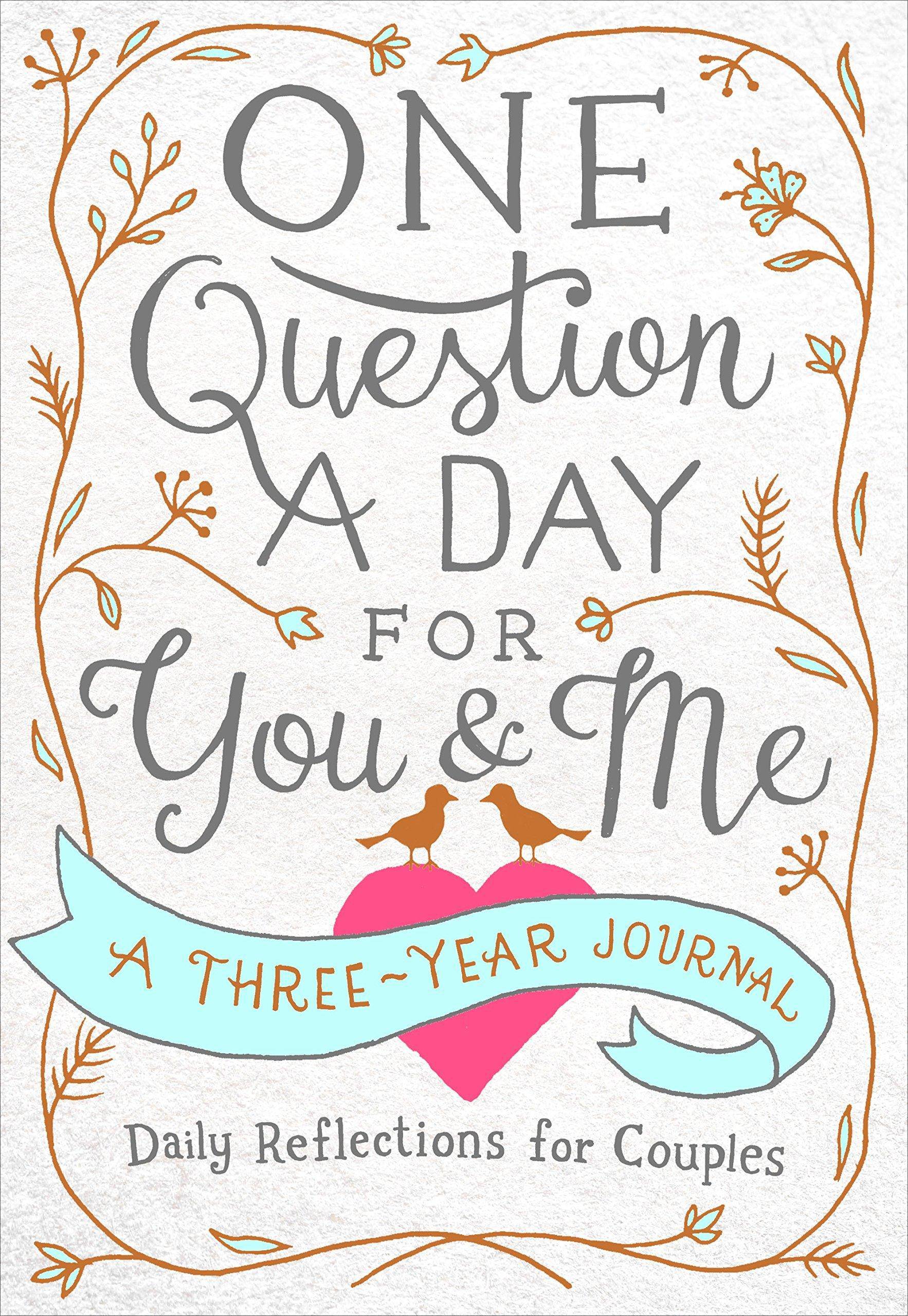 One Question a Day for You & Me: Daily Reflections for Couples - SureShot Books Publishing LLC