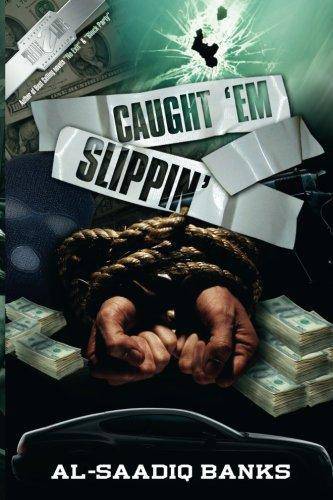 Caught Em Slippin - SureShot Books Publishing LLC