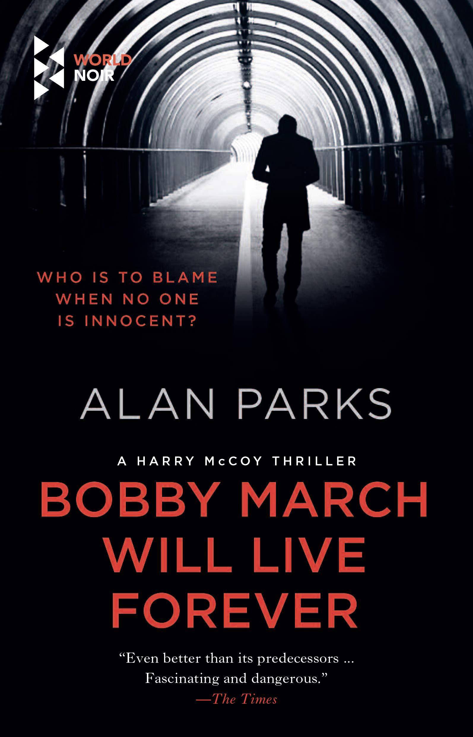 Bobby March Will Live Forever - SureShot Books Publishing LLC