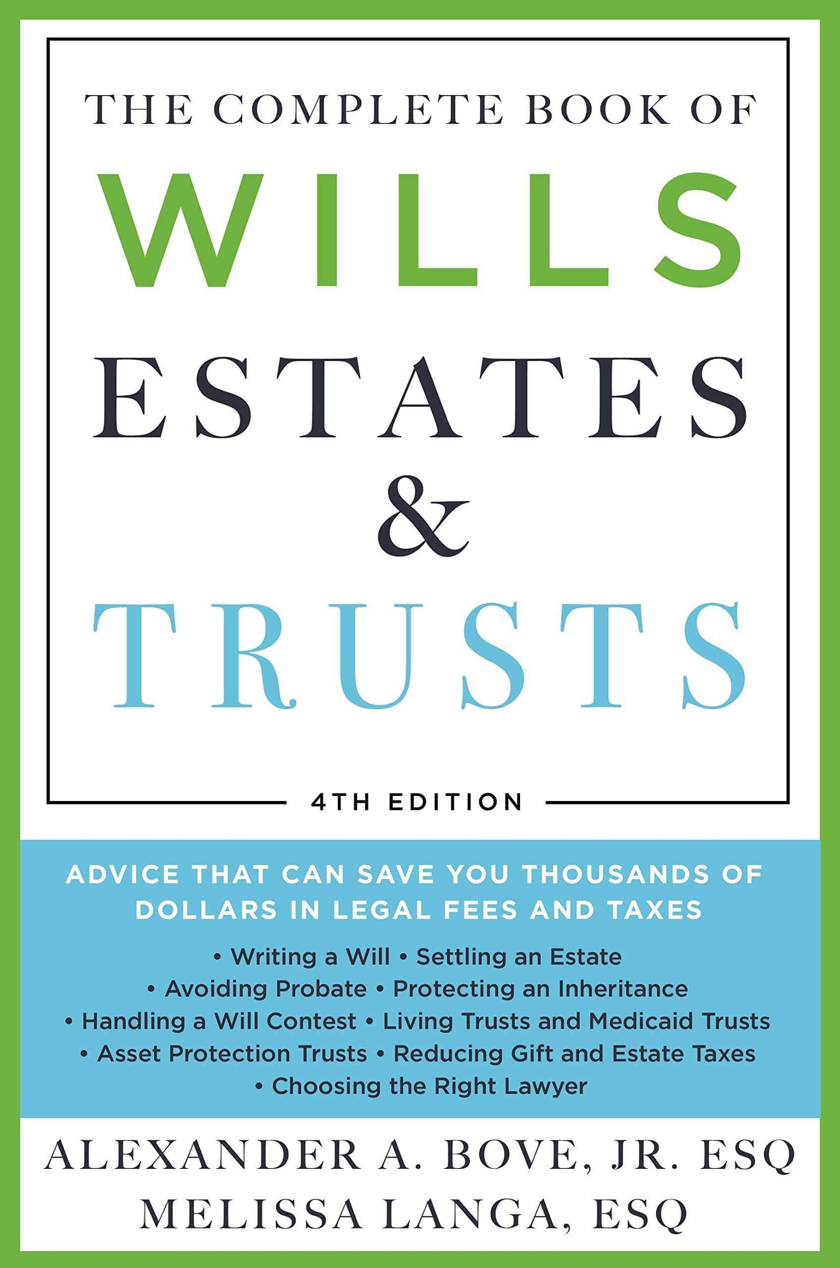 The Complete Book of Wills, Estates & Trusts (4th Edition) - SureShot Books Publishing LLC